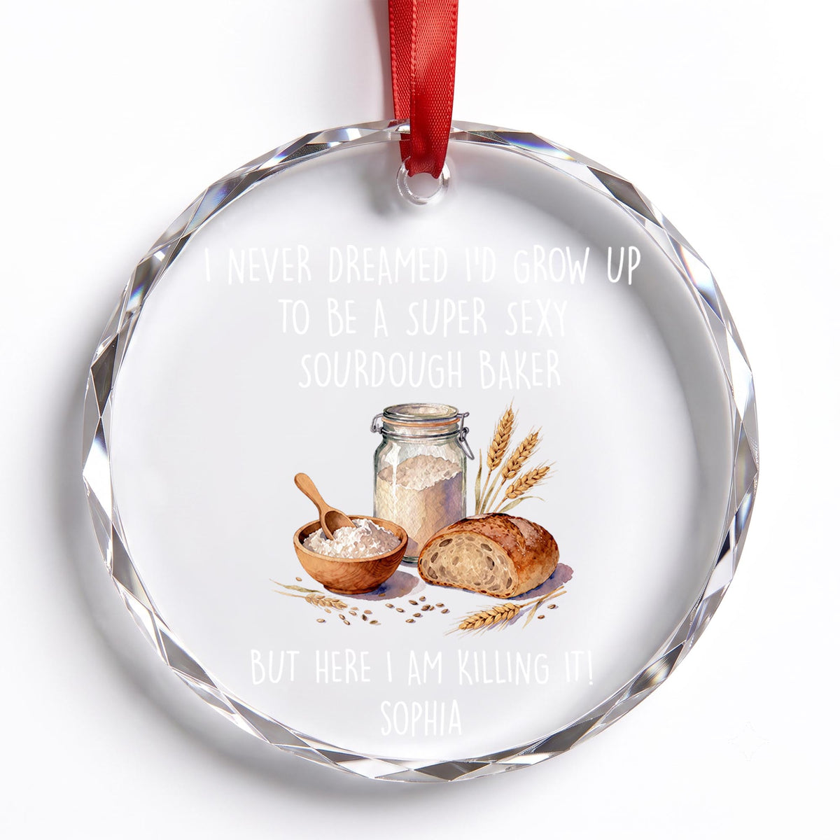 Super Sexy Sourdough Baker Killing It With Bread And Flour - Personalized Custom Circle Glass Ornament - BAKE078_CGOR