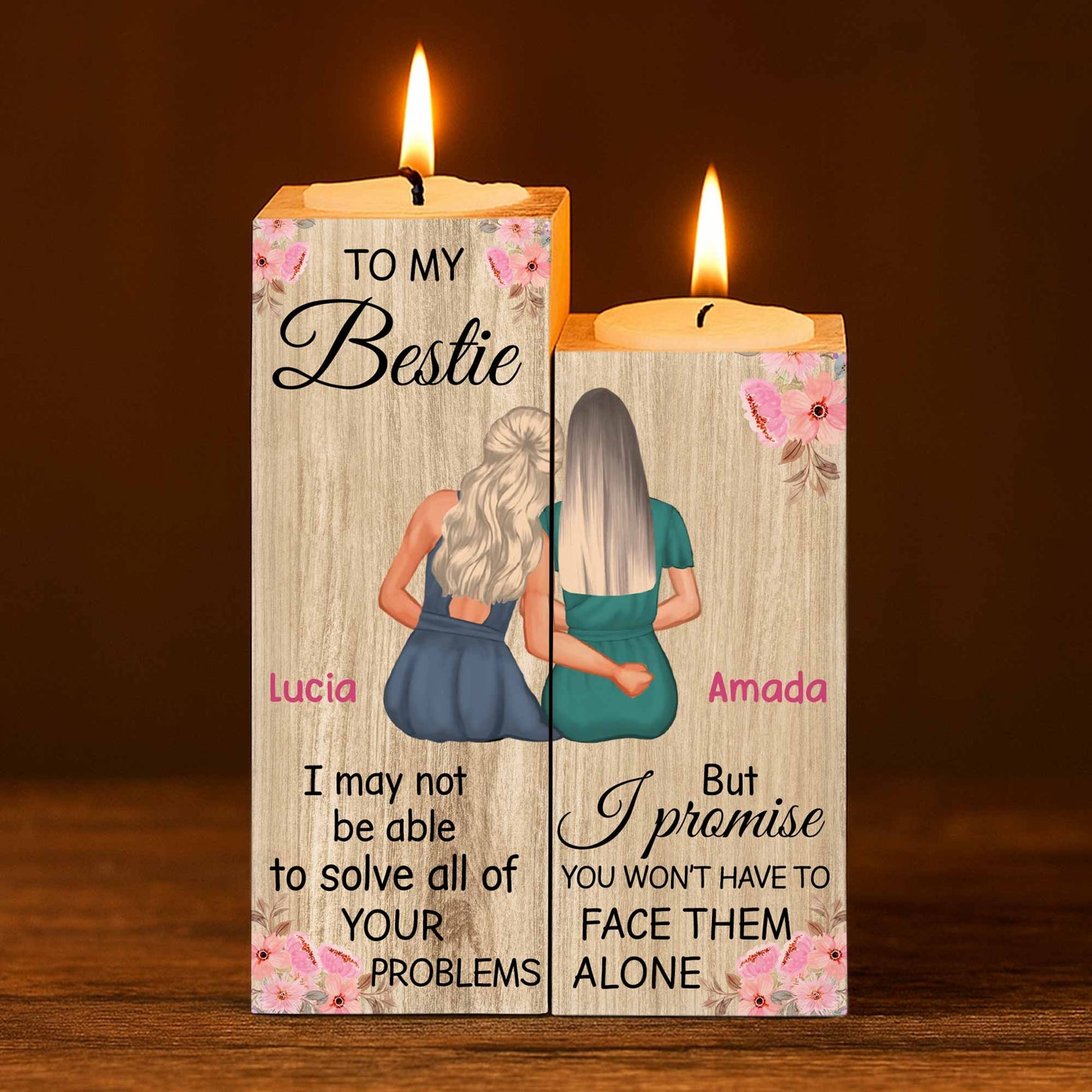 À ma meilleure amie, je promets que tu n'affronteras pas les problèmes seule - Bougeoir personnalisé - BST046_CAHOW