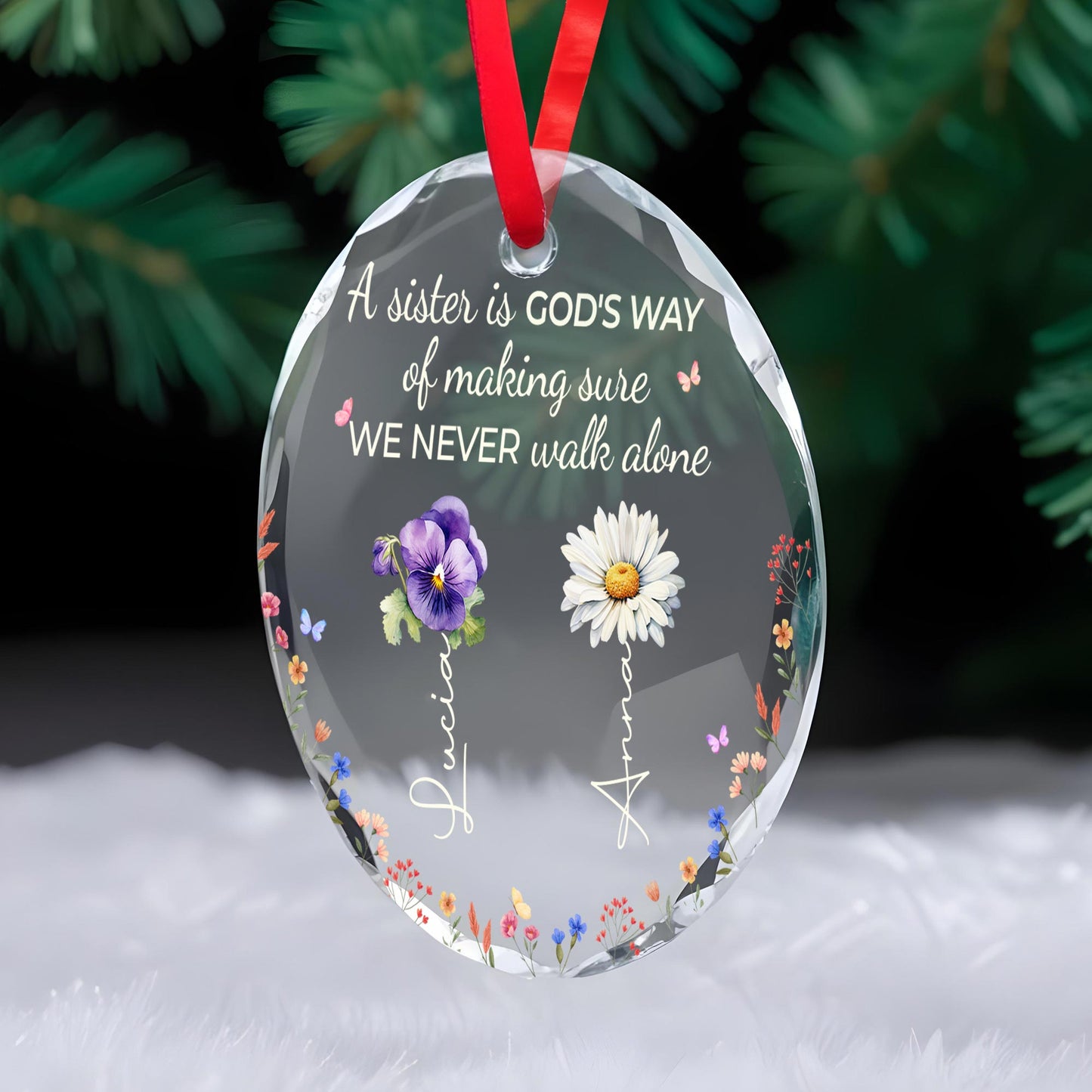 A Sister Is God's Way Of Making Sure We Never Walk Alone