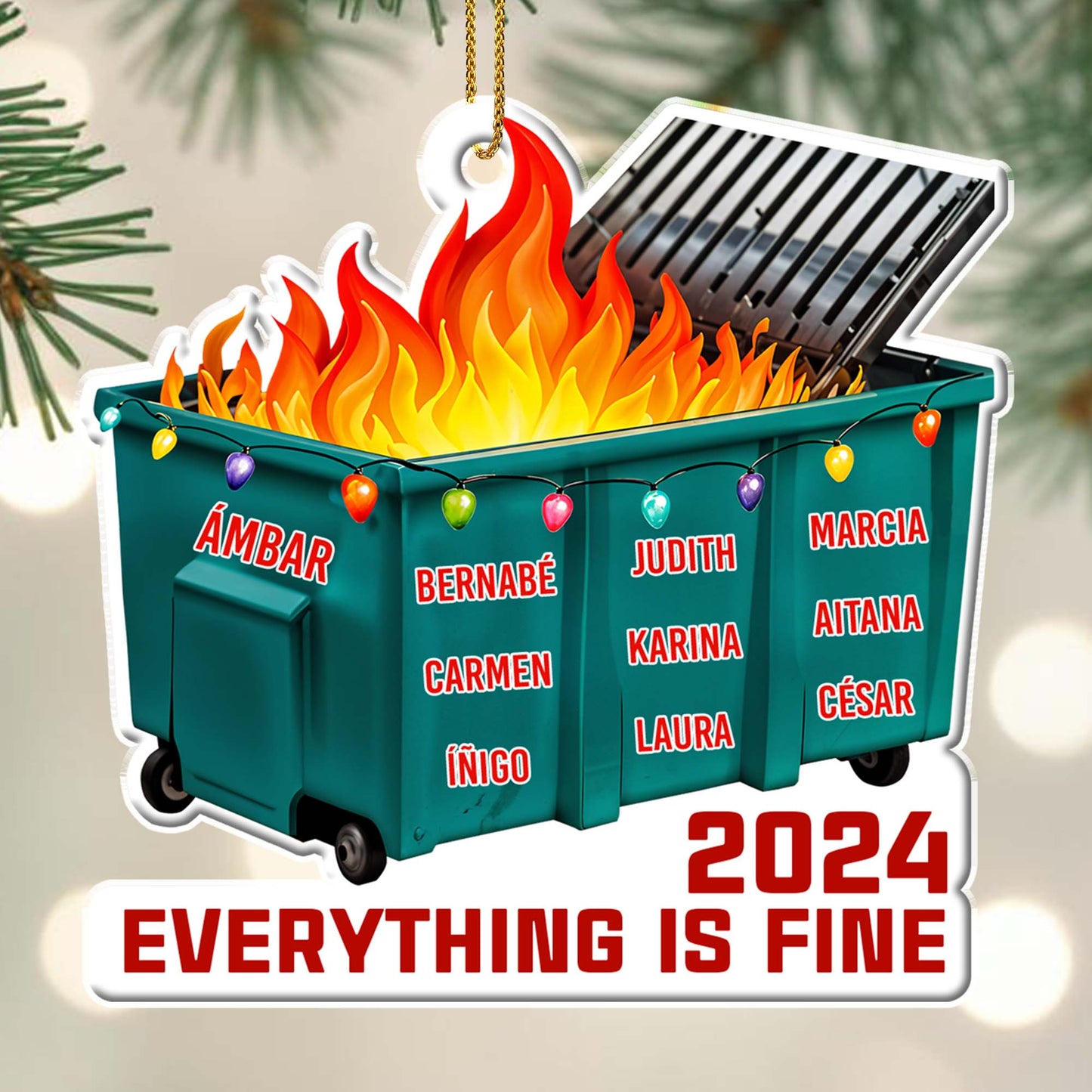 Everything Is Fine Dumpster on Fire with Christmas Lights