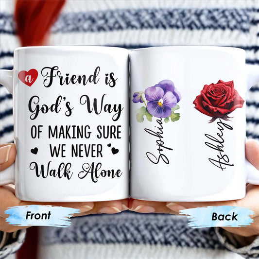 A Friend Is God's Way Of Making Sure We Never Walk Alone Mug With Rose And Pansy