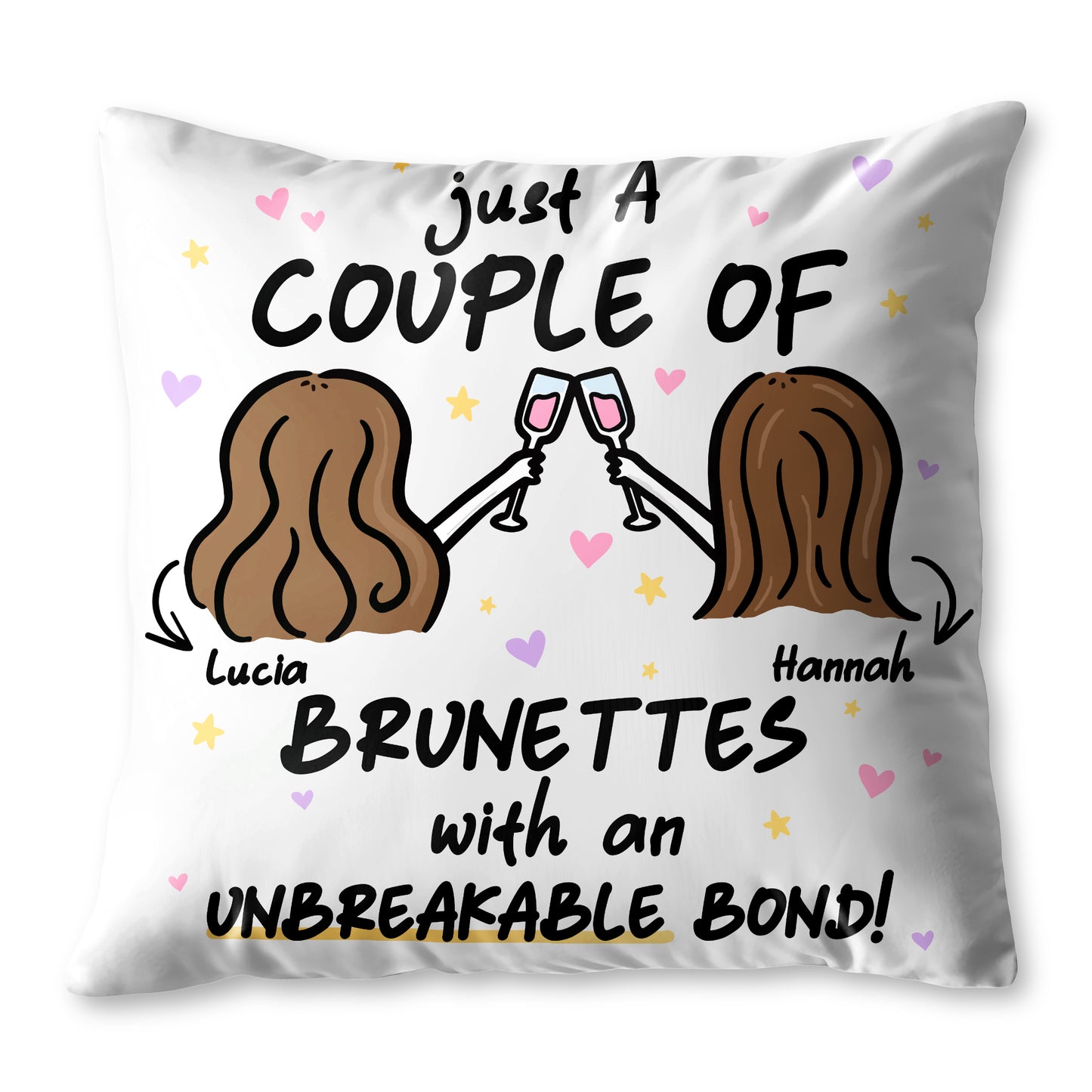 Brunettes With An Unbreakable Bond Pillow