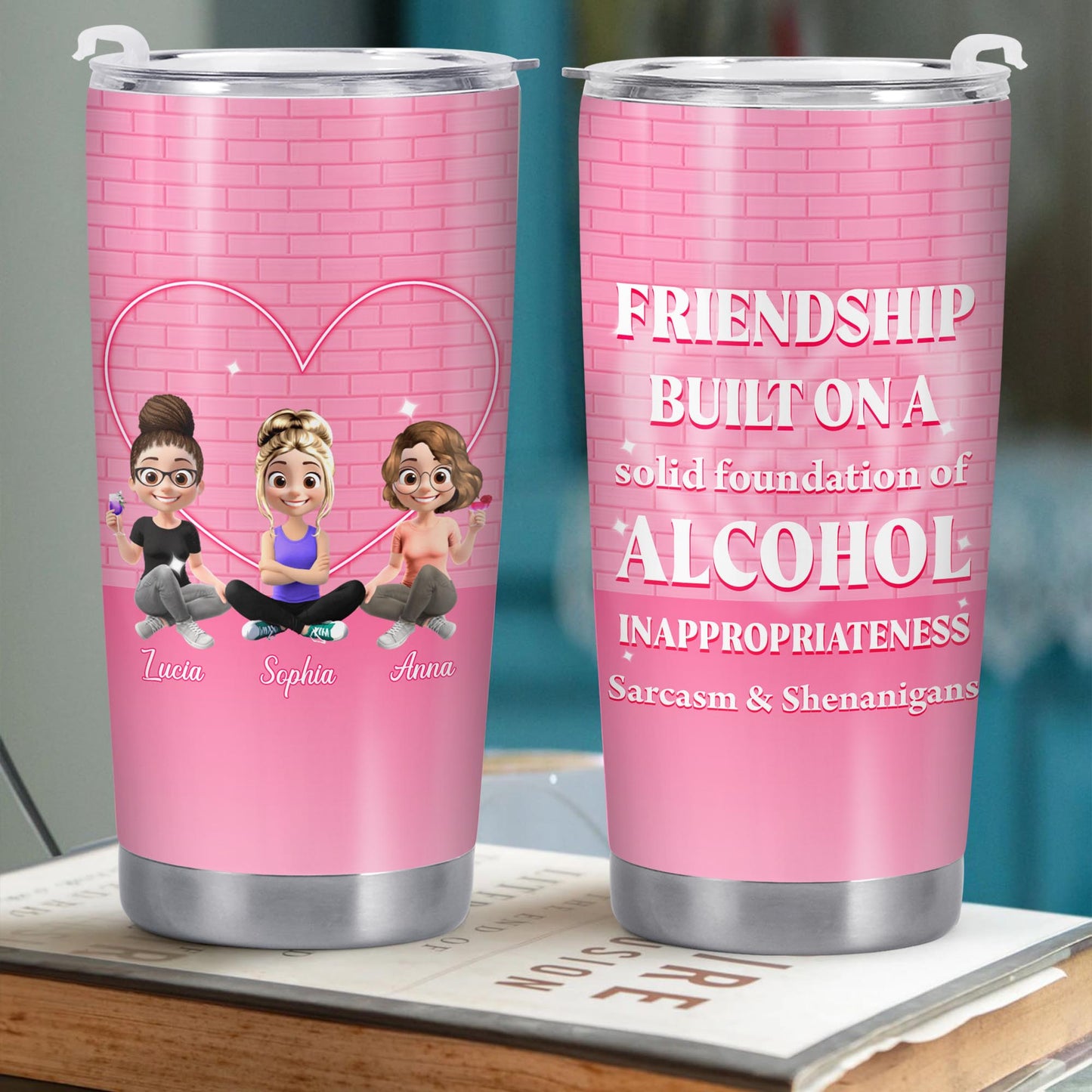 Friendship Built On A Solid Foundation Of Alcohol, Cartoon Friends and Heart