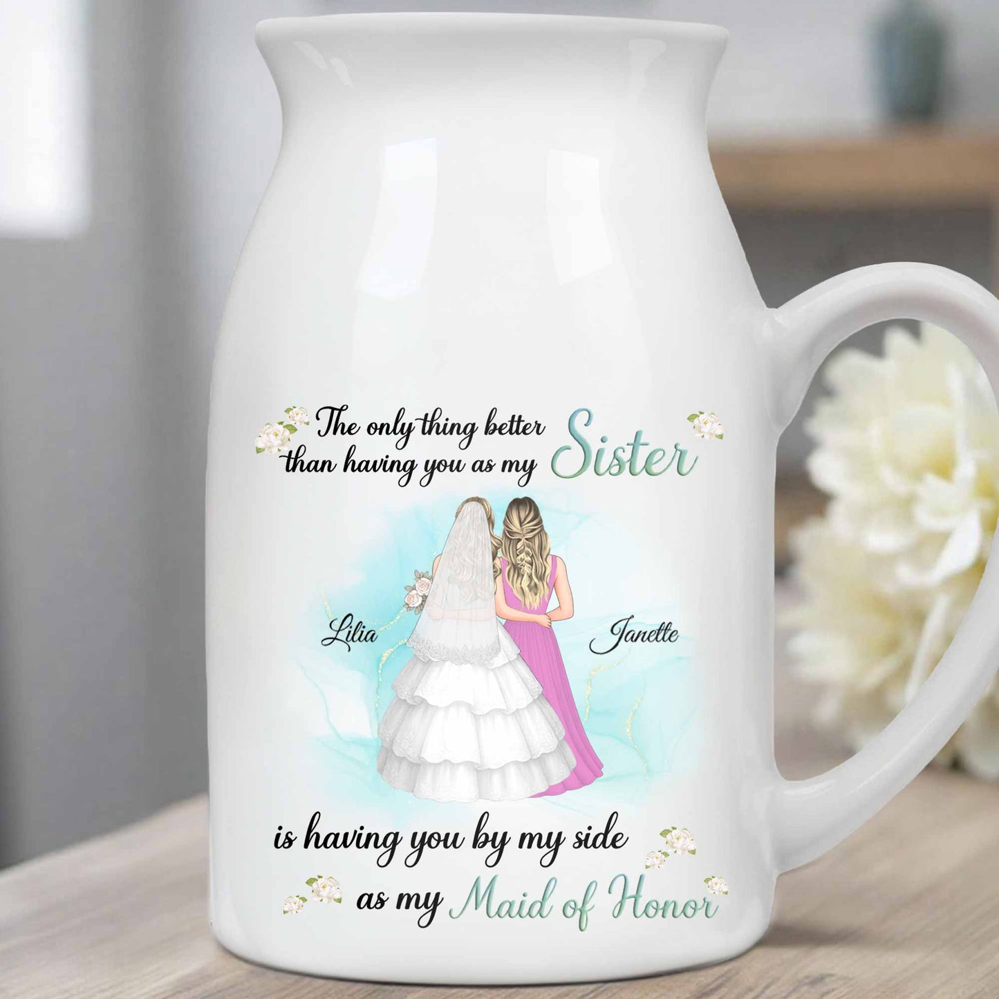 Better Than Sister By My Side As Maid Of Honor