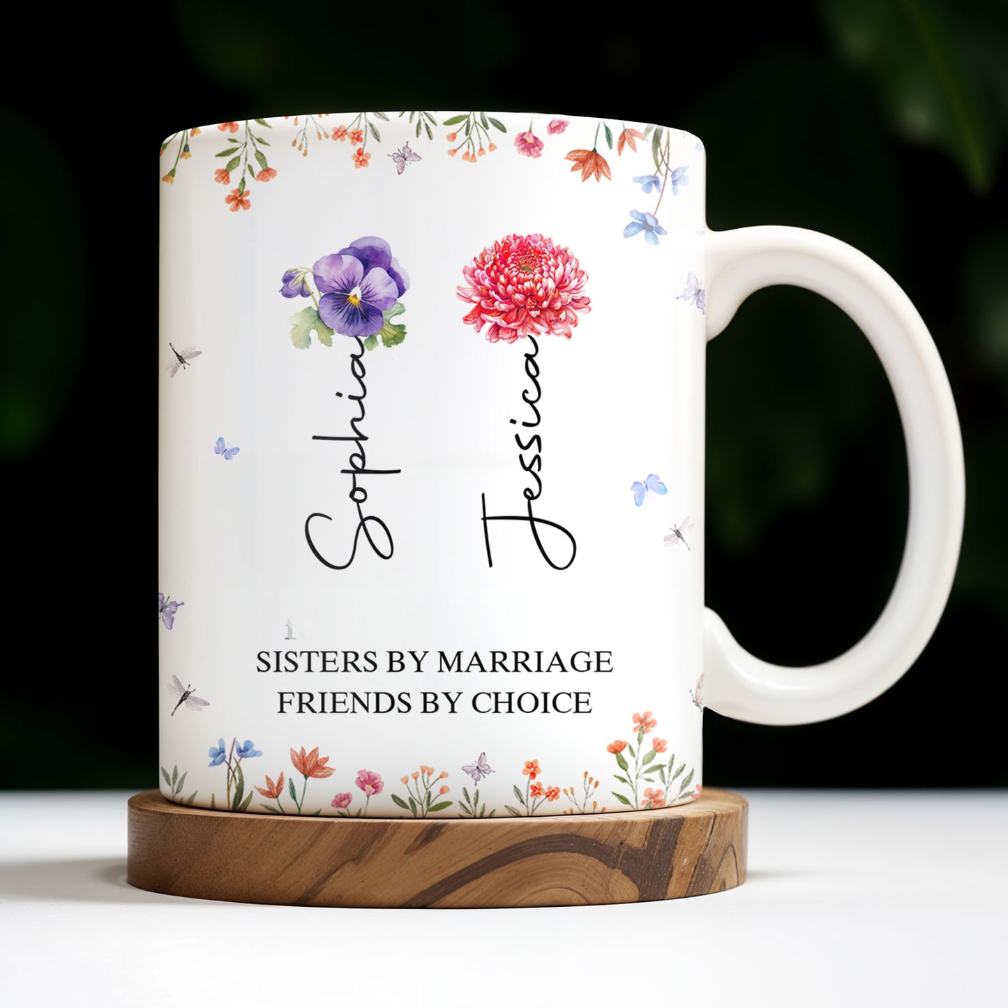 Sisters By Marriage Friends By Choice With Floral Design