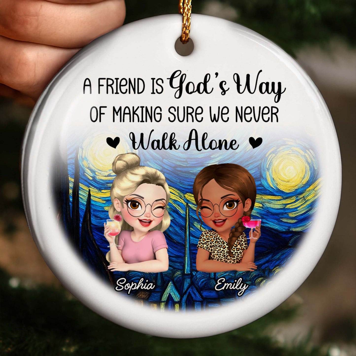 A Friend Is God's Way Of Making Sure We Never Walk Alone