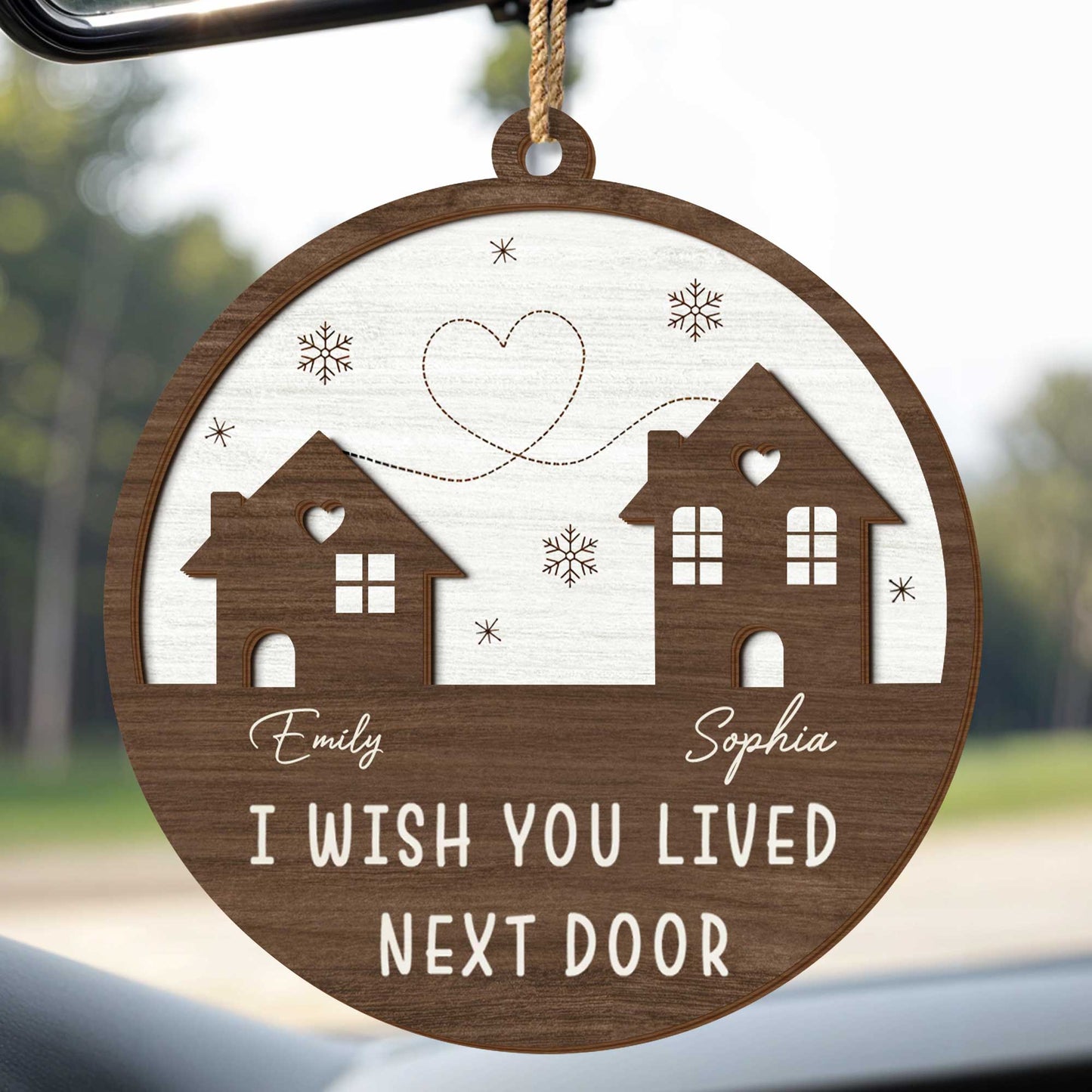 I Wish You Lived Next Door, Houses And Heart