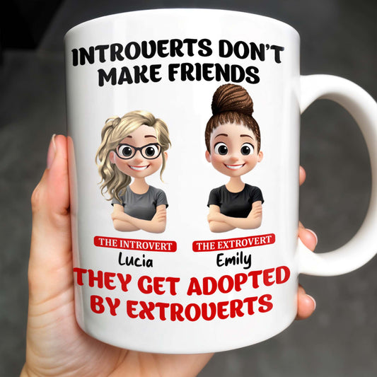 Introverts Don't Make Friends They Get Adopted By Extroverts