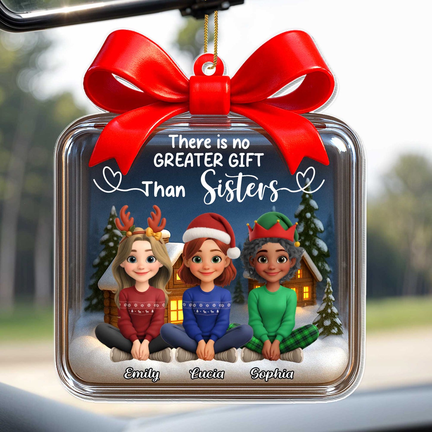 There Is No Greater Gift Than Sisters, Christmas Tree And Snow