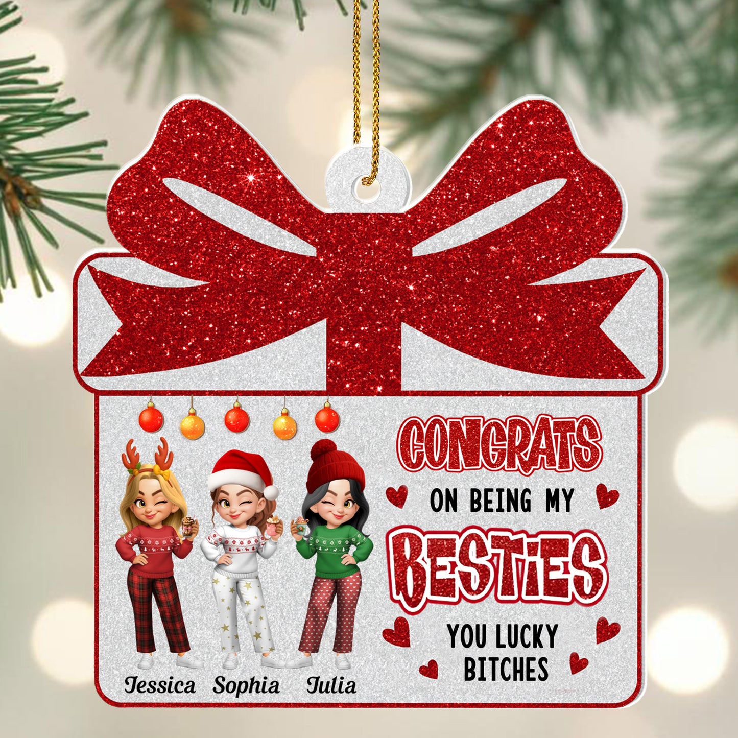 Congrats On Being My Besties, Gift Box And Christmas Ornaments
