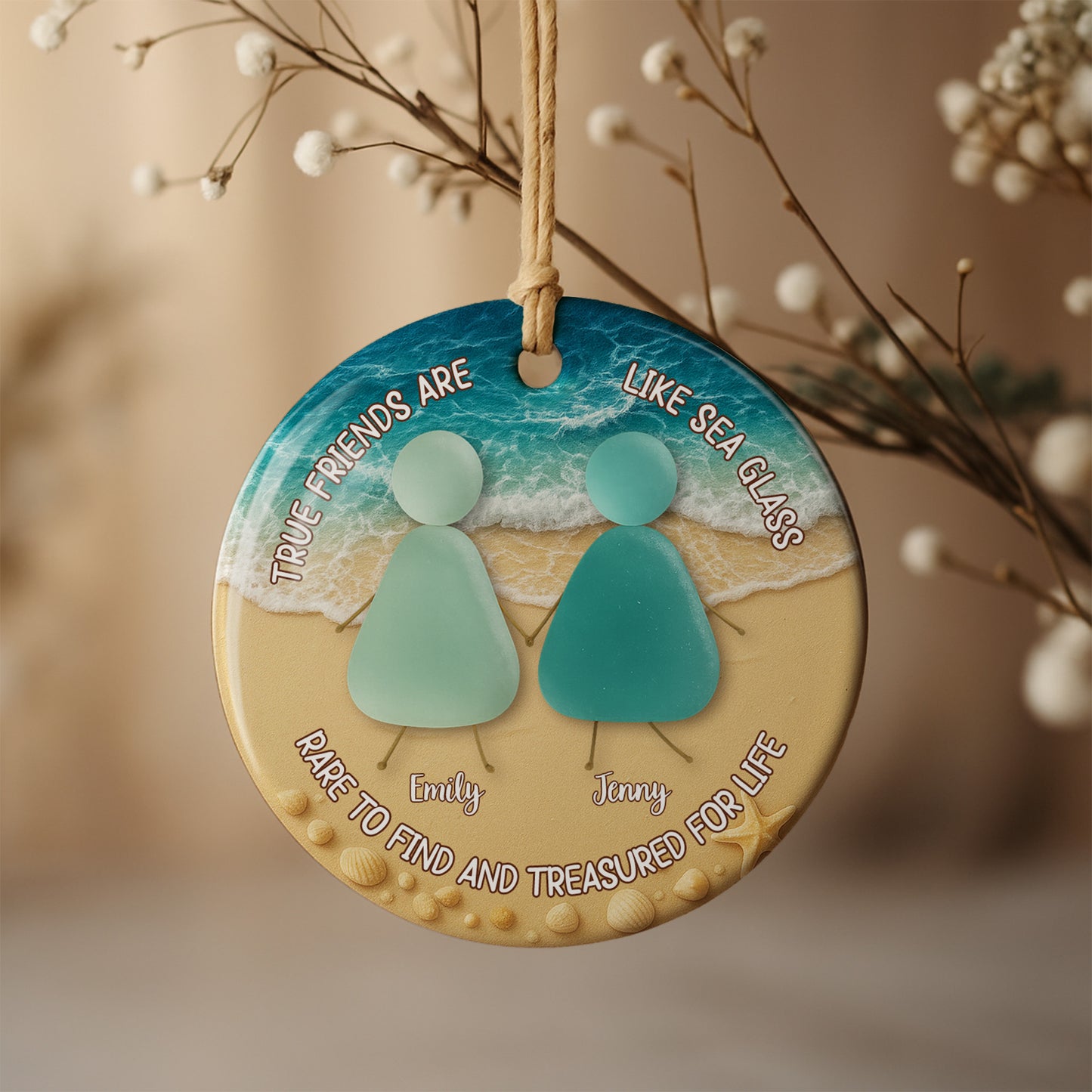 True Friends Are Like Sea Glass, Beach Ornament