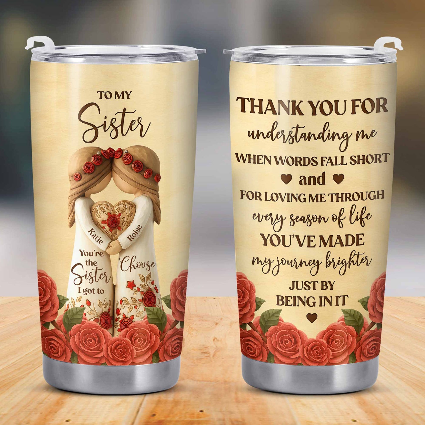 To My Sister, Roses And Hearts Tumbler