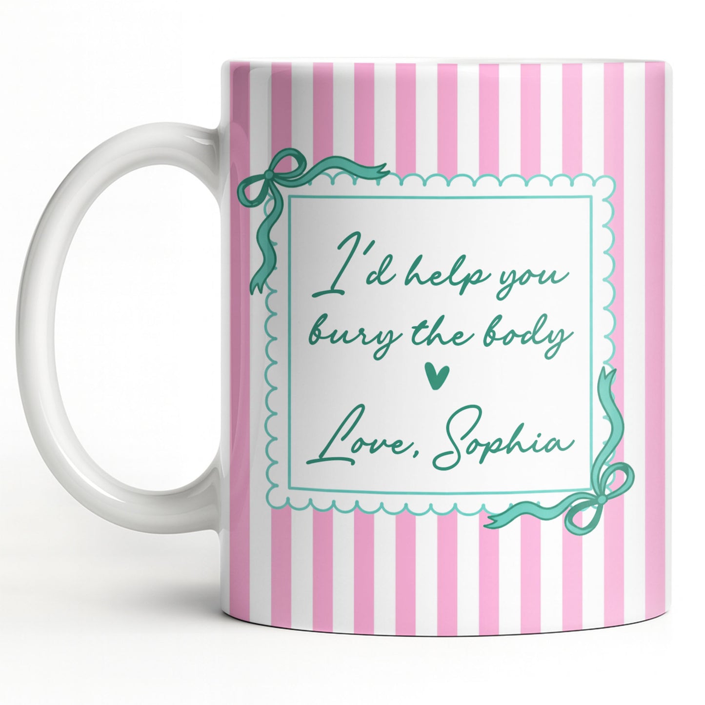 I'd Help You Bury The Body, Love Coffee Cup