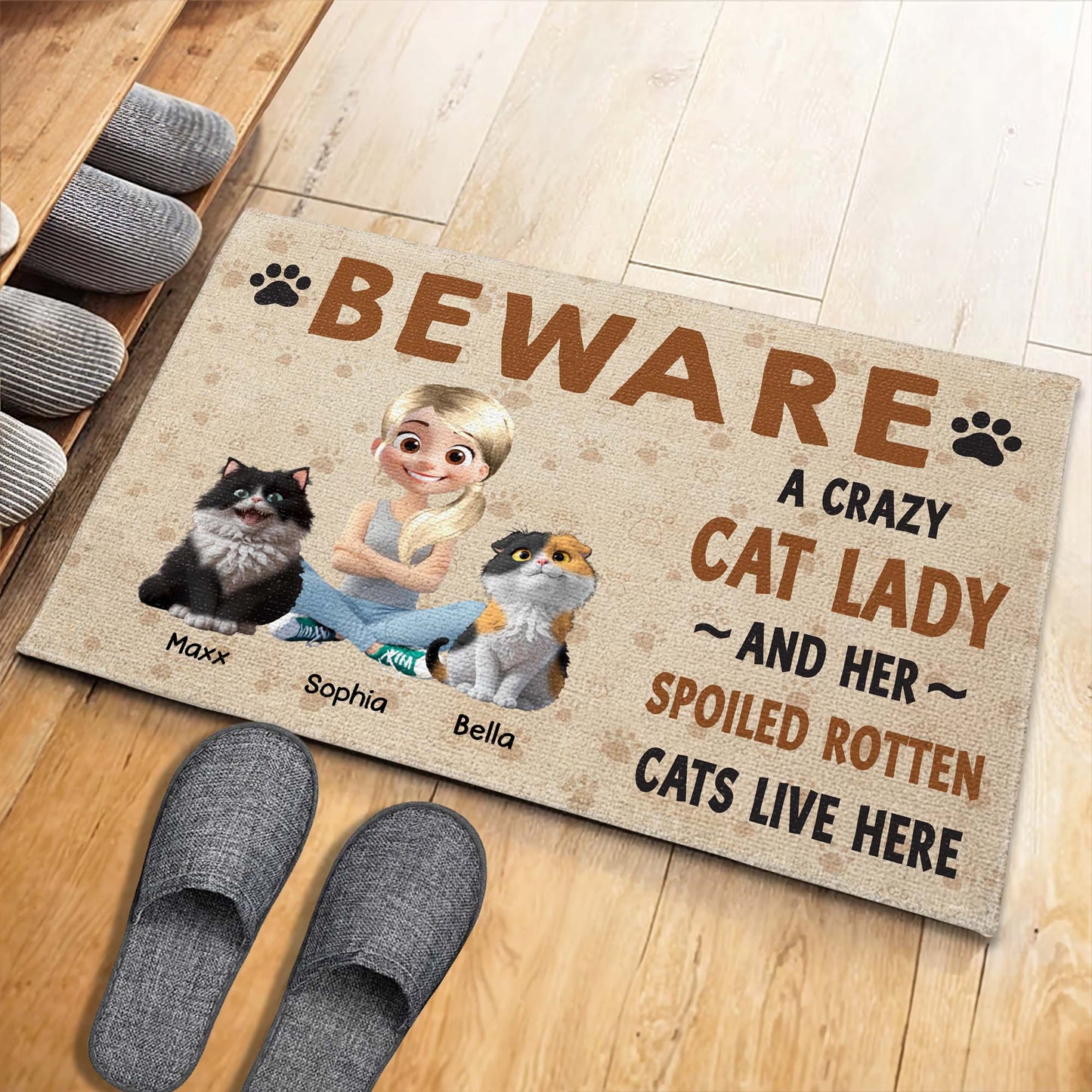 Beware A Crazy Cat Lady And Her Spoiled Rotten Cats Live Here, Cat And Woman