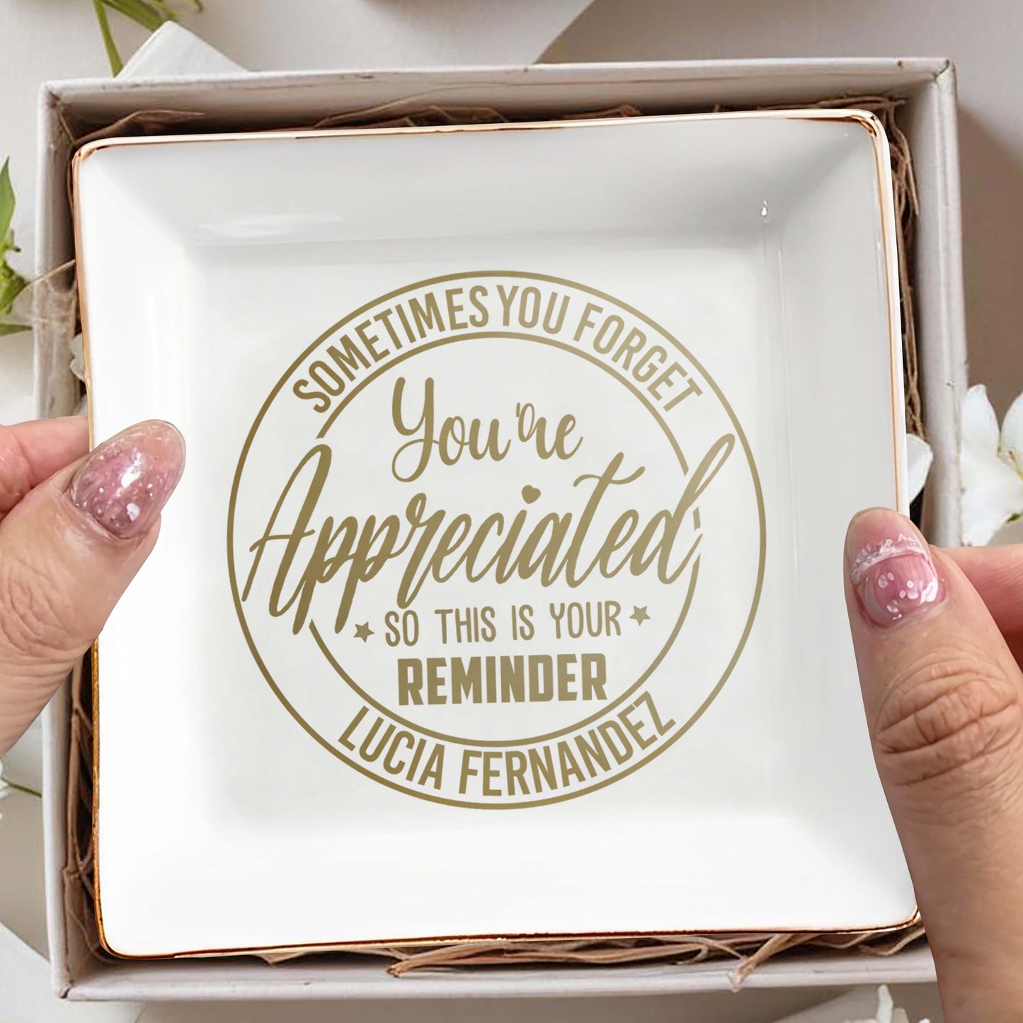 Sometimes You Forget You're Appreciated Reminder