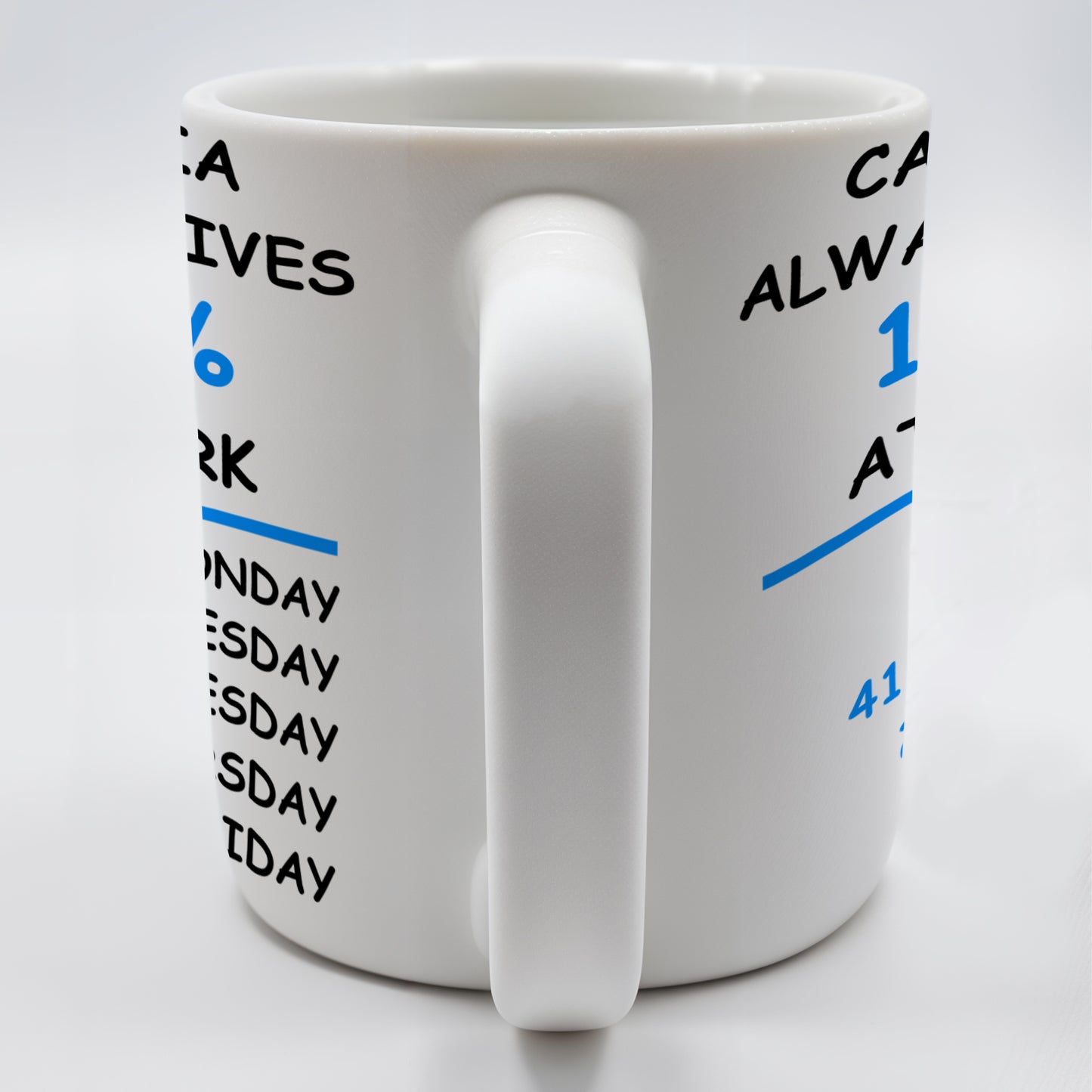 Always Gives 100% At Work Mug With Percentage Chart