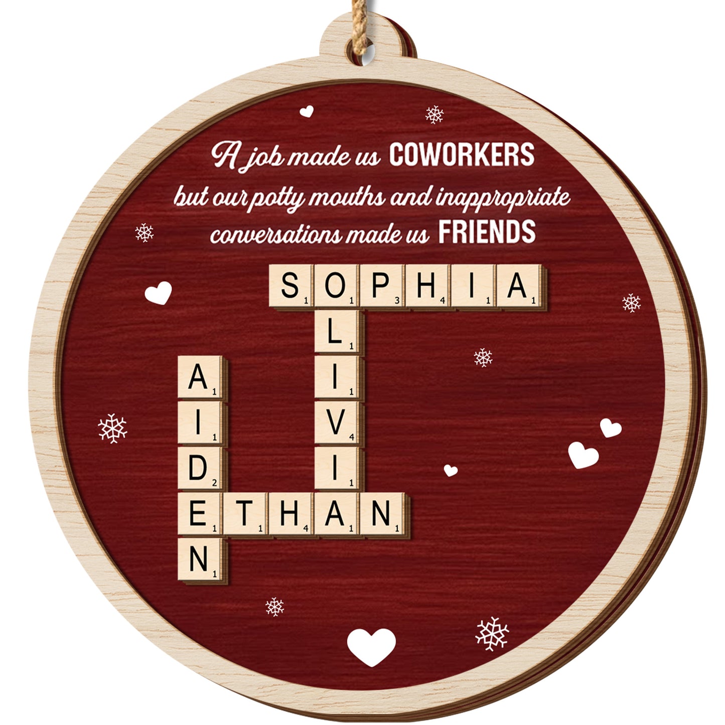 A Job Made Us Coworkers But Friends, Hearts And Snowflakes