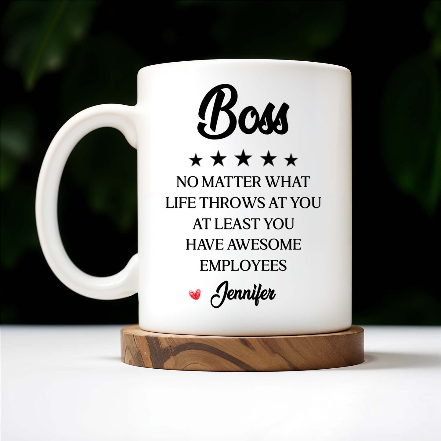 Boss No Matter What Life Throws Awesome Employees Stars