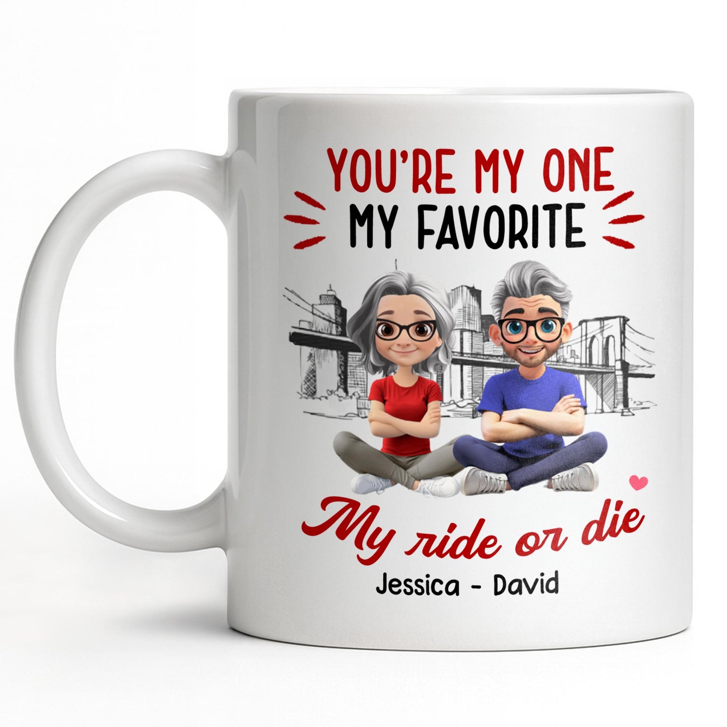 You're My One My Favorite My Ride Or Die, Couple And City Skyline