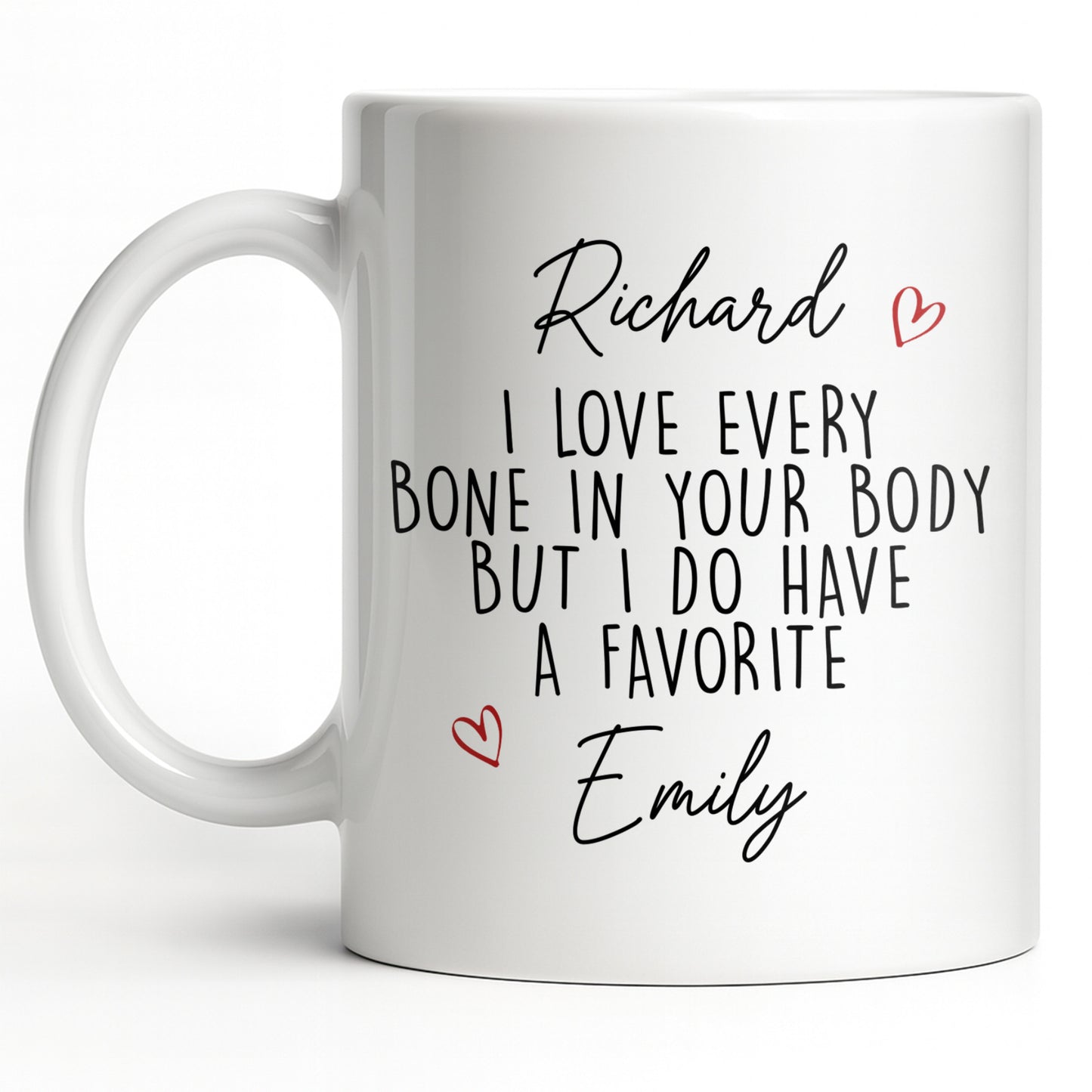 I Love Every Bone In Your Body, Favorite Hearts Design