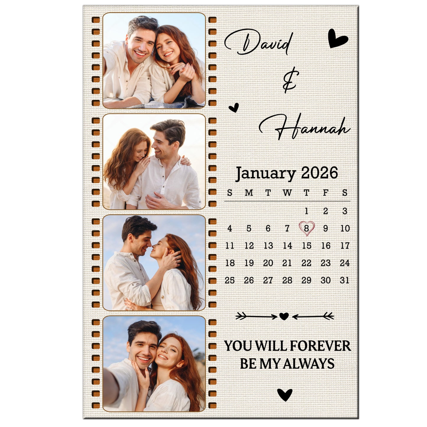 You Will Forever Be My Always Film Strip Calendar With Custom Photos