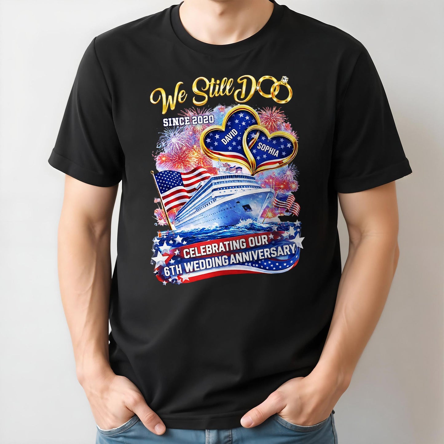 We Still Do Wedding Anniversary Cruise Ship With American Flag And Hearts - Personalized Custom Unisex T-shirt, Hoodie - CPL1412_BBAS