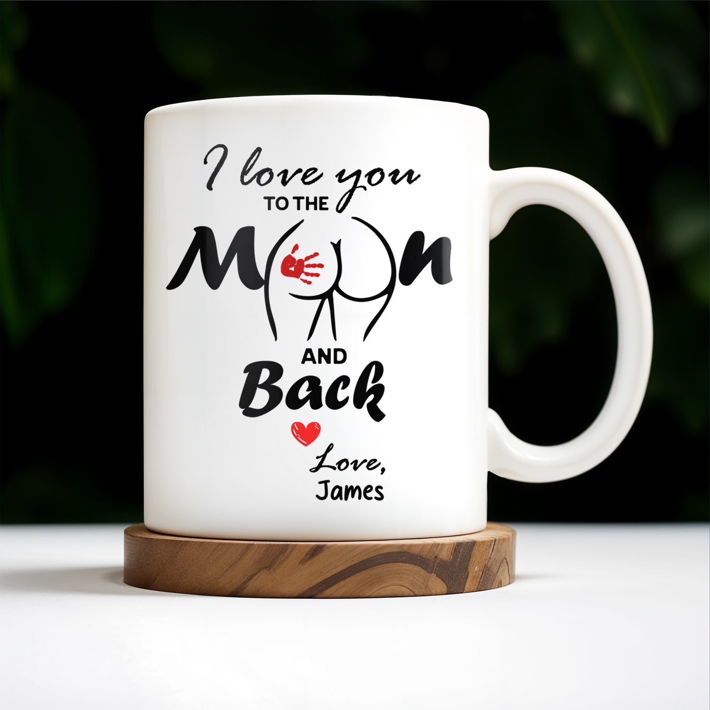 I Love You To The Moon And Back Mug With Moon And Hands Design