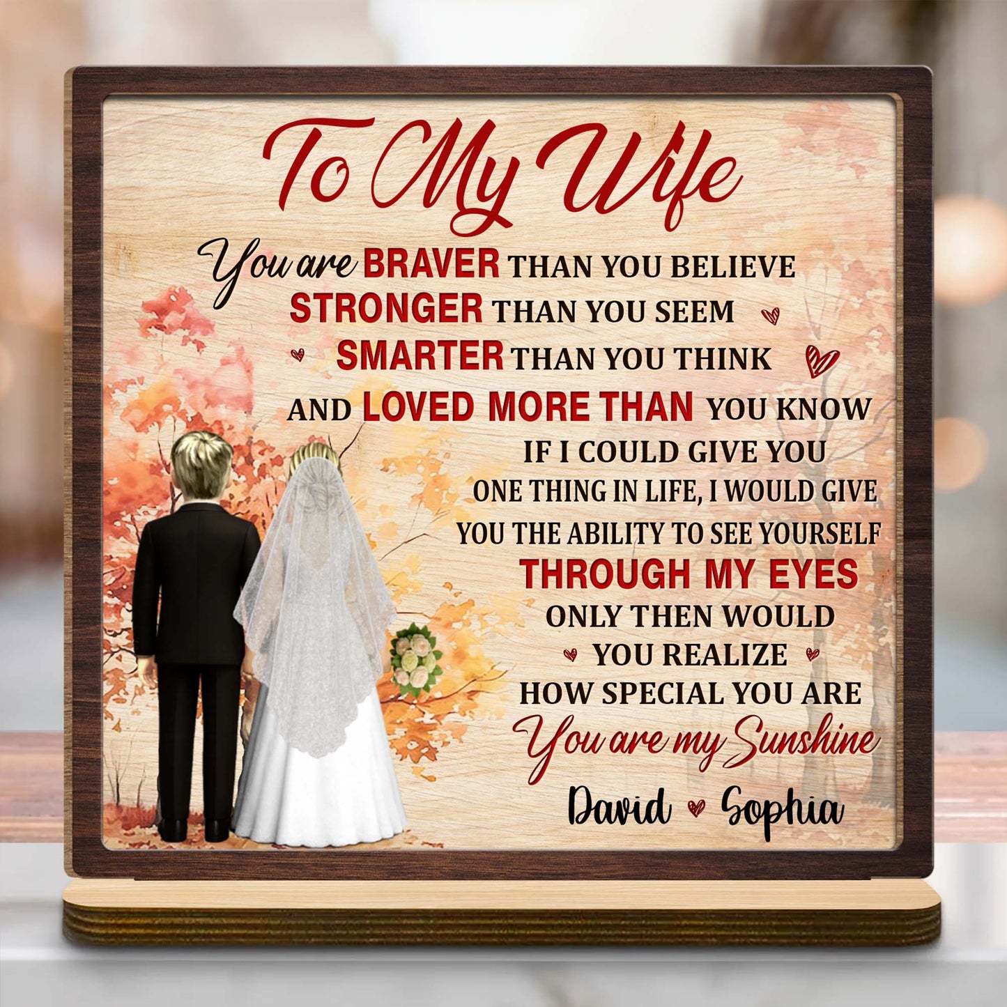 To My Wife, You Are Braver, Stronger, Smarter