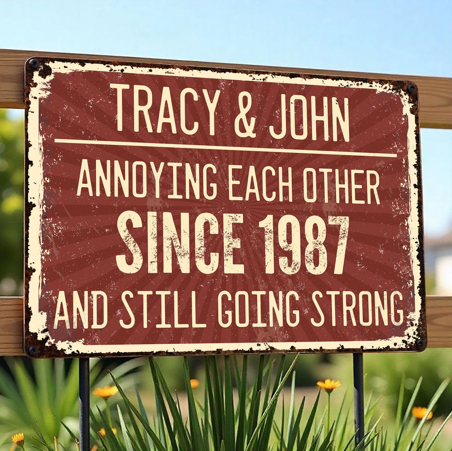 Annoying Each Other And Still Going Strong Metal Sign