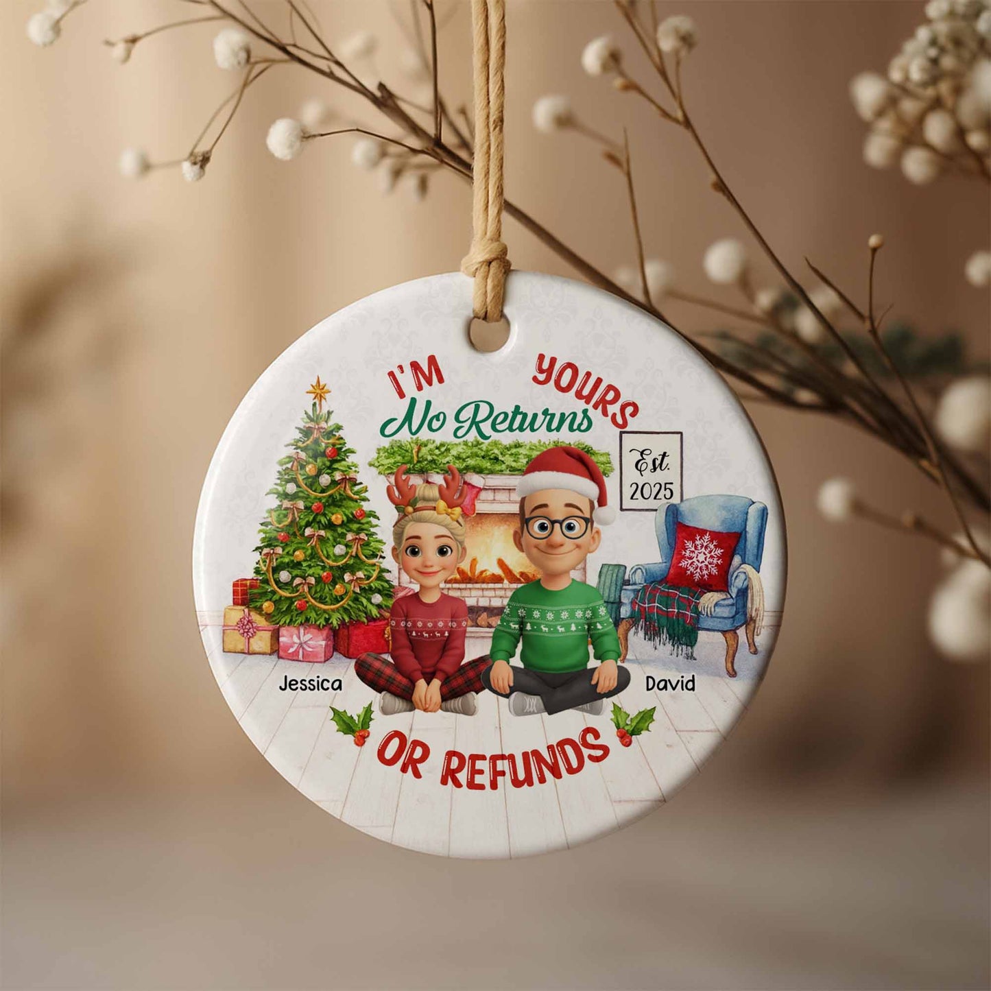 I'm Yours No Returns Or Refunds, Christmas Tree And Fireplace