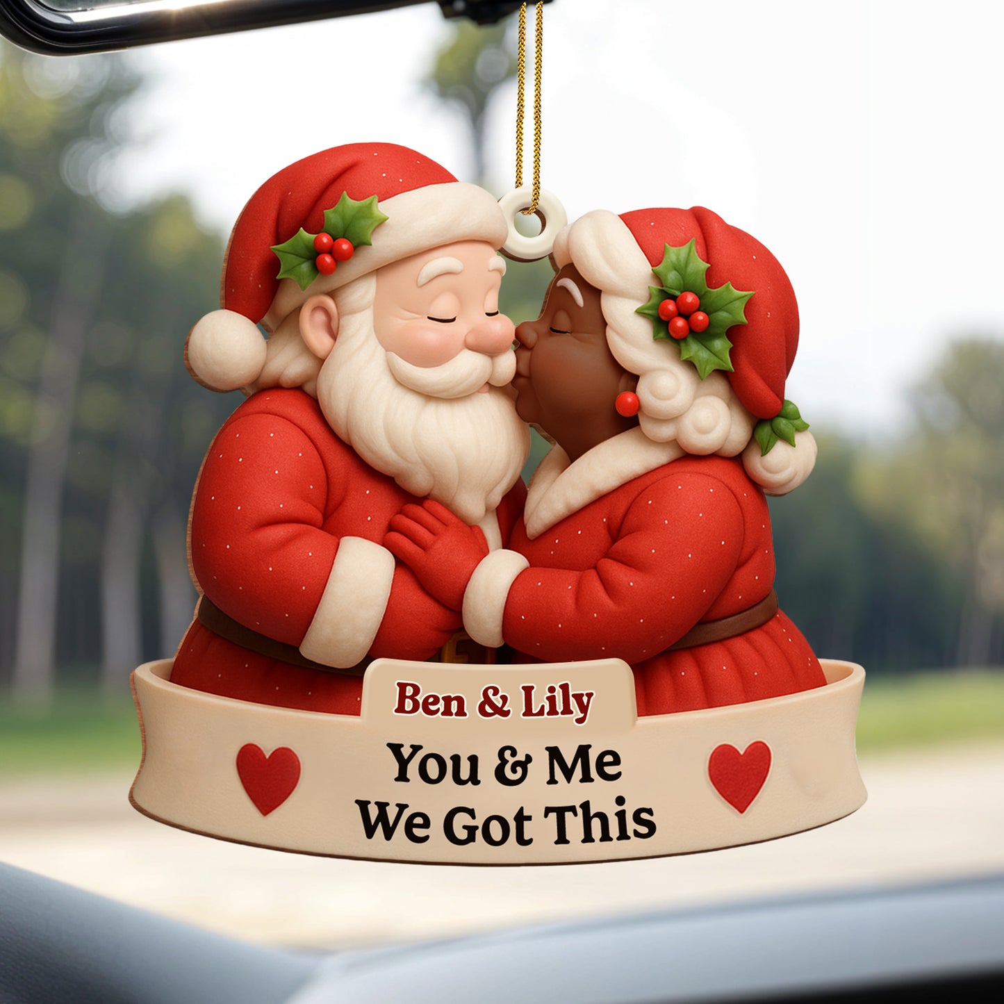 You & Me We Got This Santa Claus Ornament