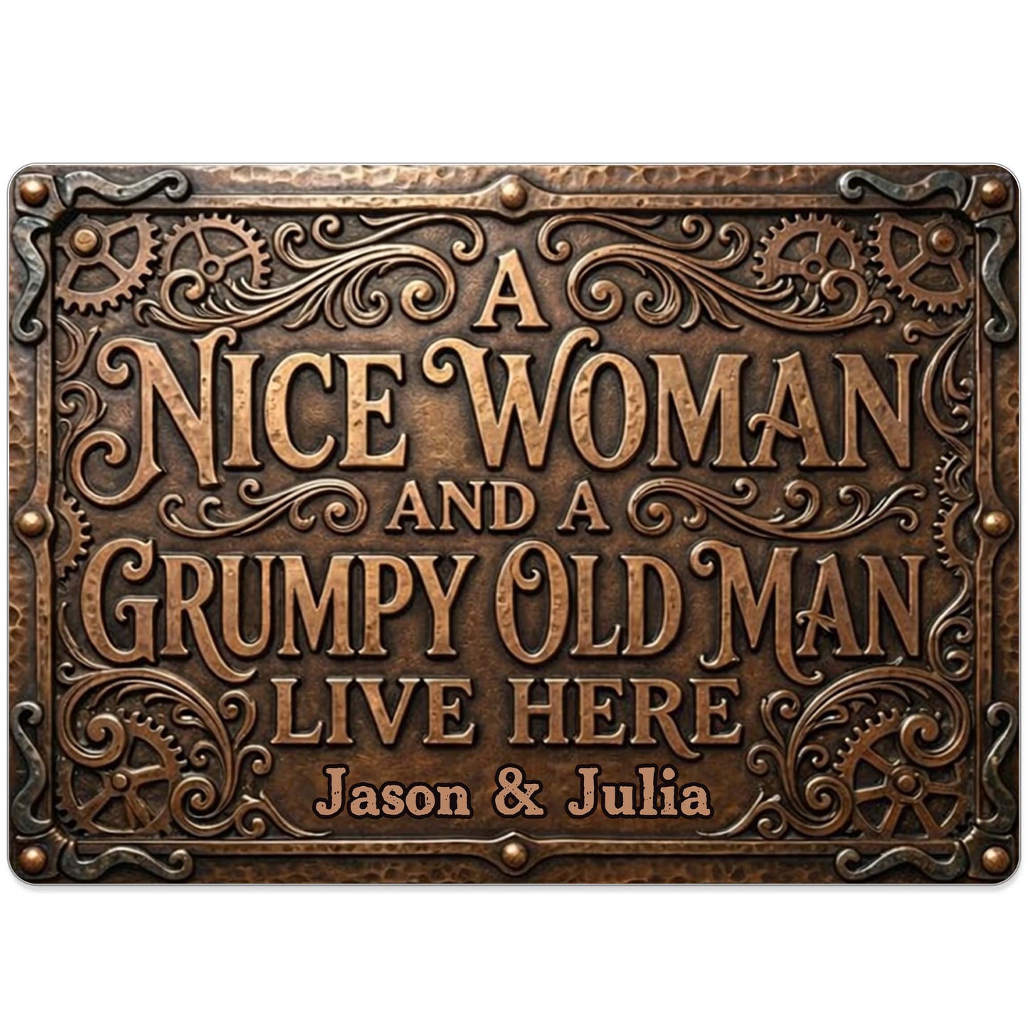 A Nice Woman And A Grumpy Old Man Live Here Sign