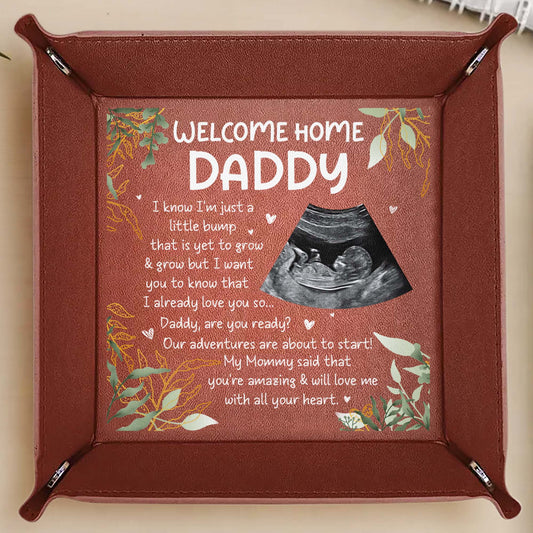 Welcome Home Daddy, Ultrasound And Leaves - Personalized Leather Valet Tray - DAD022_LTRAY