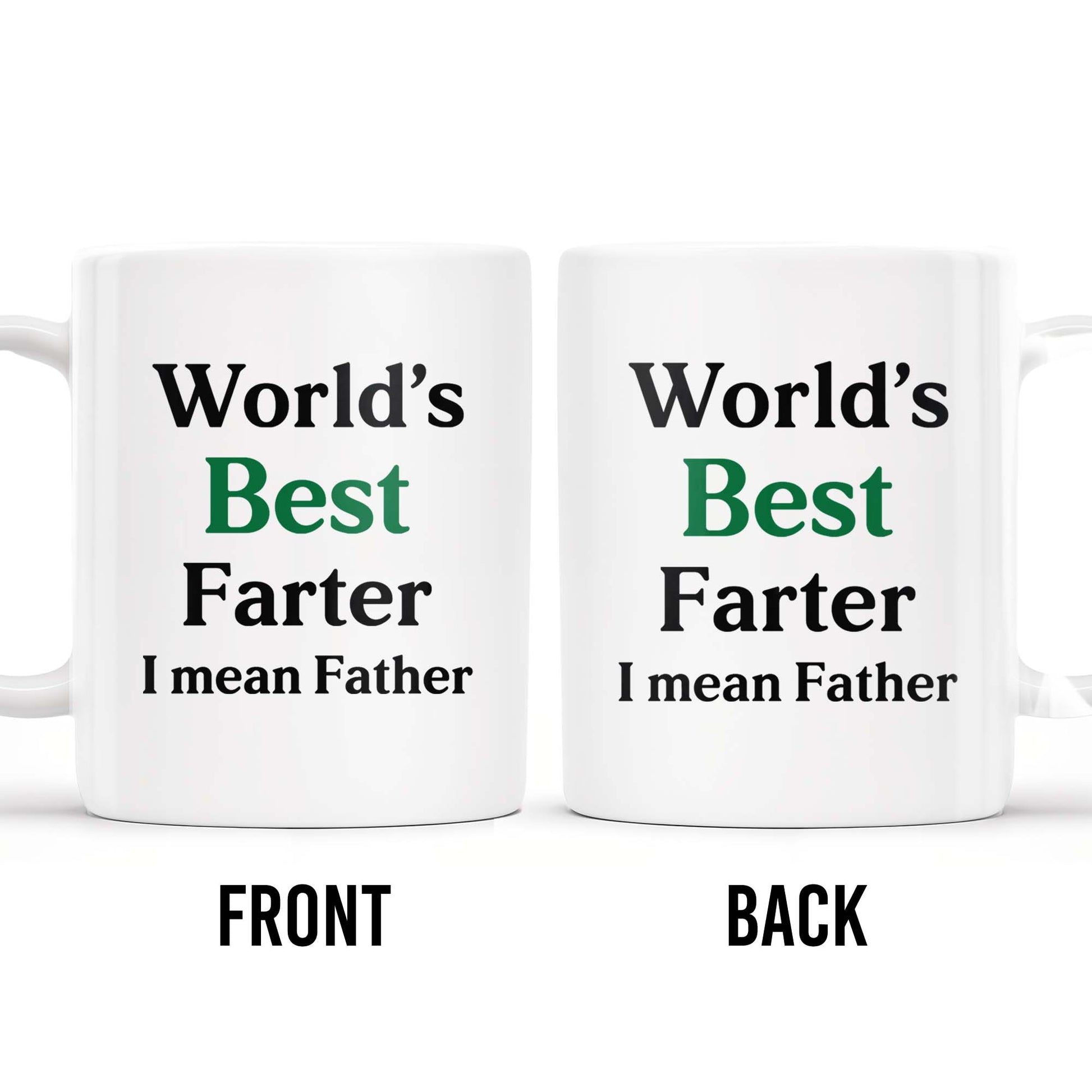 World's Best Farter I Mean Father Mug
