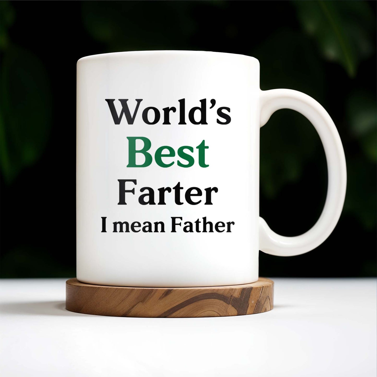 World's Best Farter I Mean Father Mug