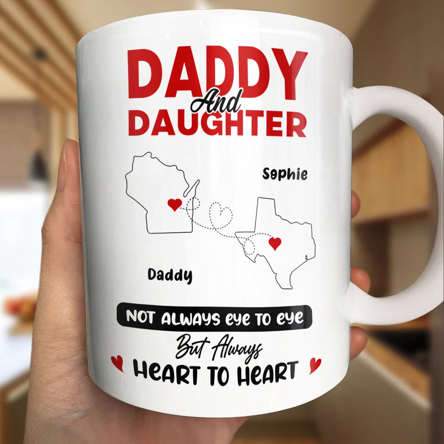 Daddy And Daughter Not Always Eye To Eye But Always Heart To Heart, Map and Heart