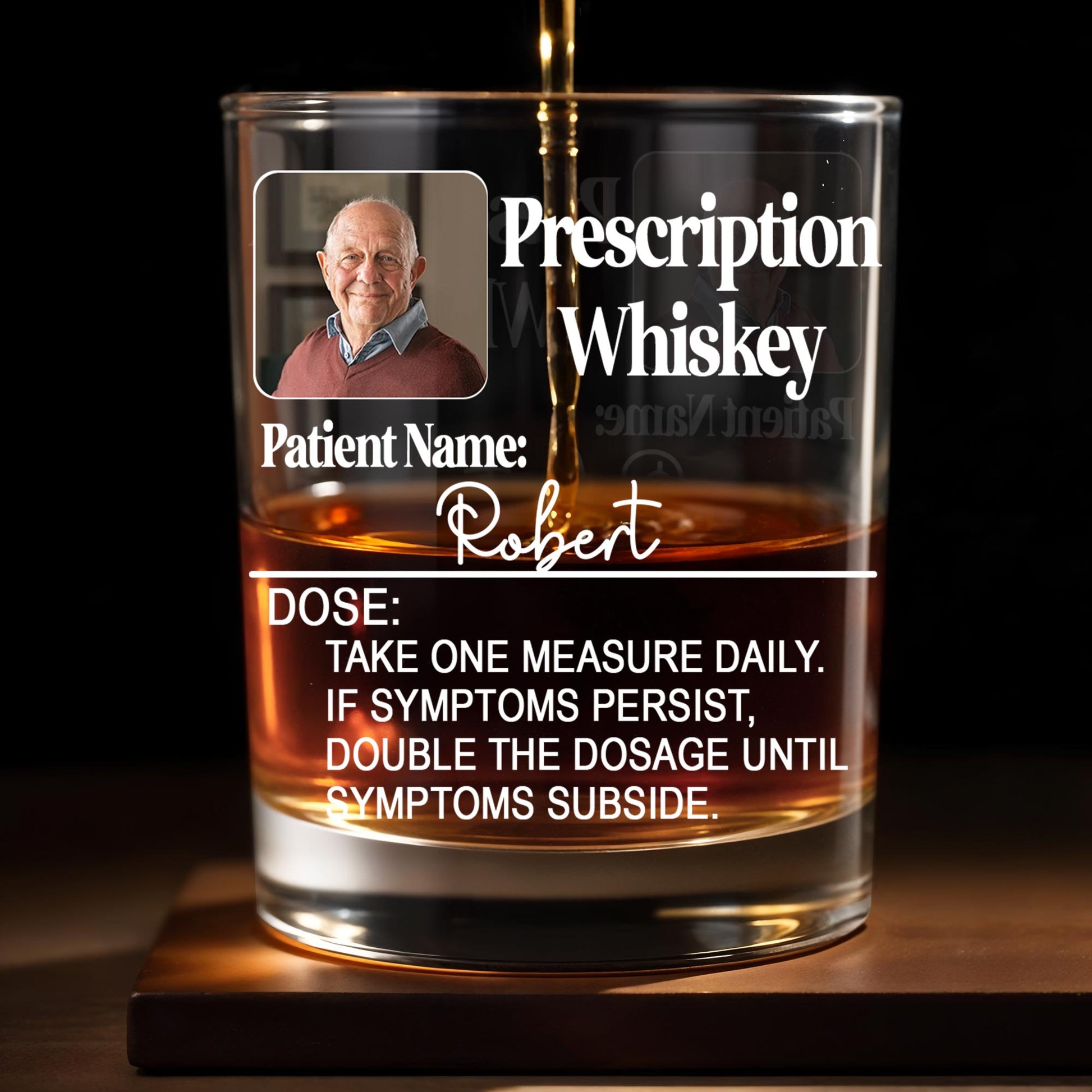 Prescription Whiskey, Dose: Take One Measure Daily, Double The Dosage