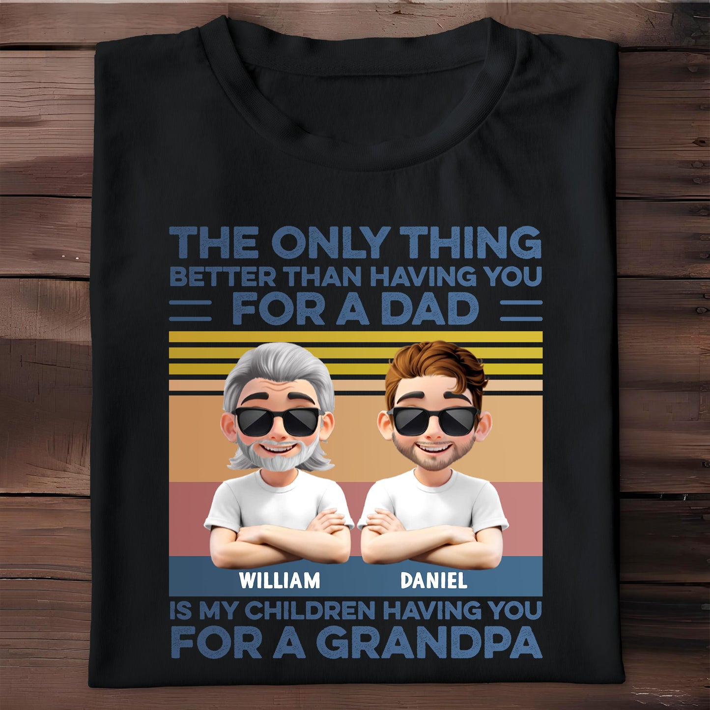 The Only Thing Better Than Having You For A Dad, Sunglasses And Cartoon Characters