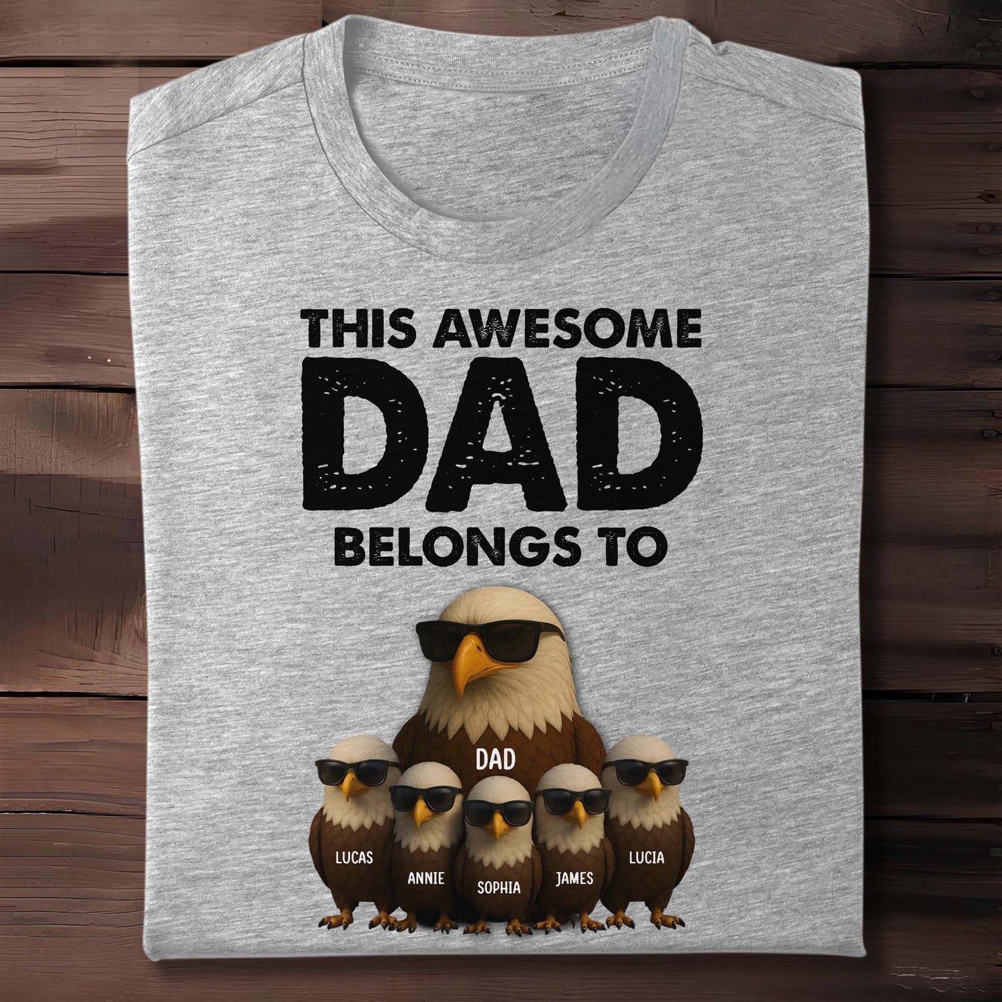This Awesome Dad Belongs To, Eagle and Chicks