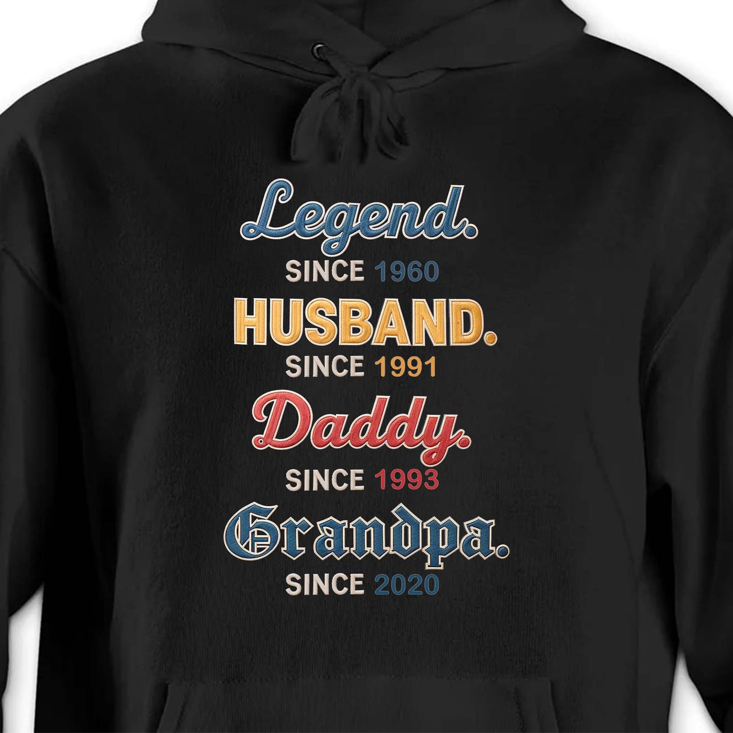 Legend Since 1960, Husband, Daddy, Grandpa