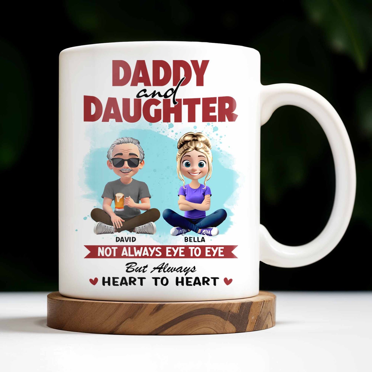 Daddy And Daughter, Not Always Eye To Eye But Always Heart To Heart