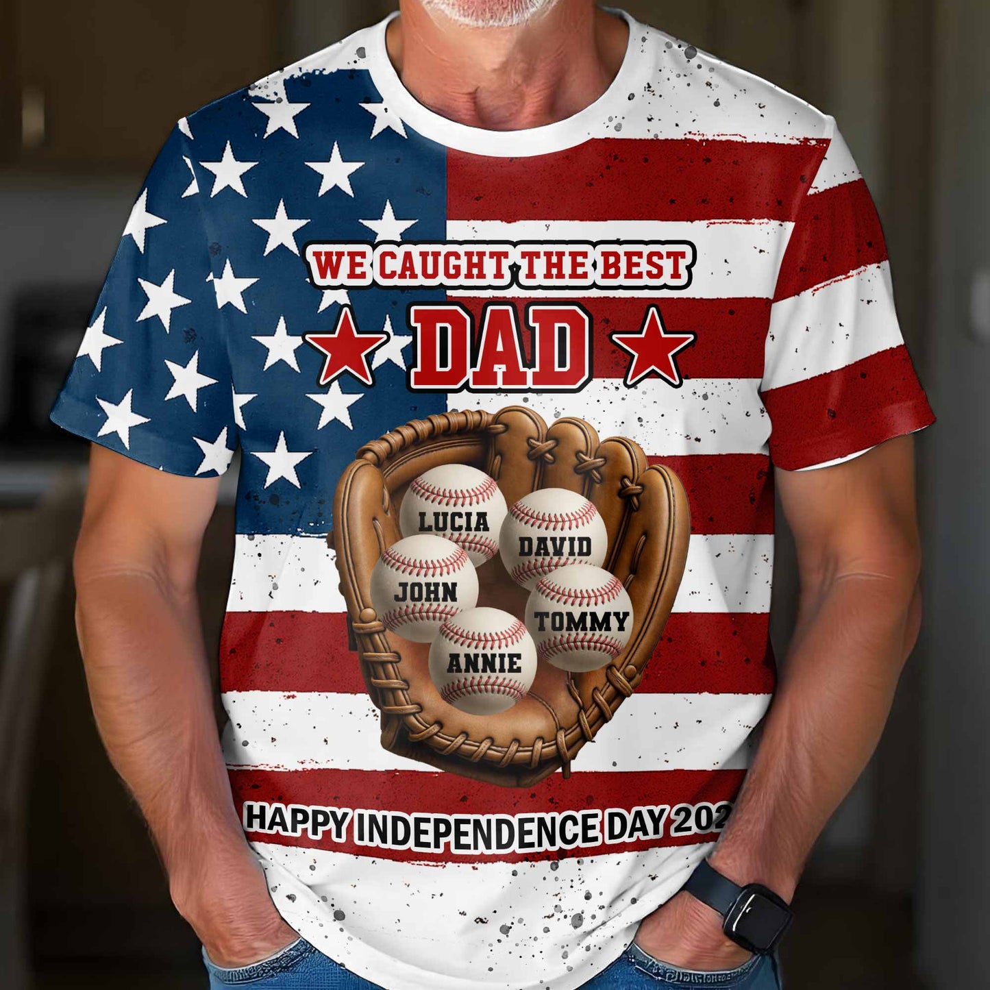 We Caught The Best Dad Happy Independence Day Shirt