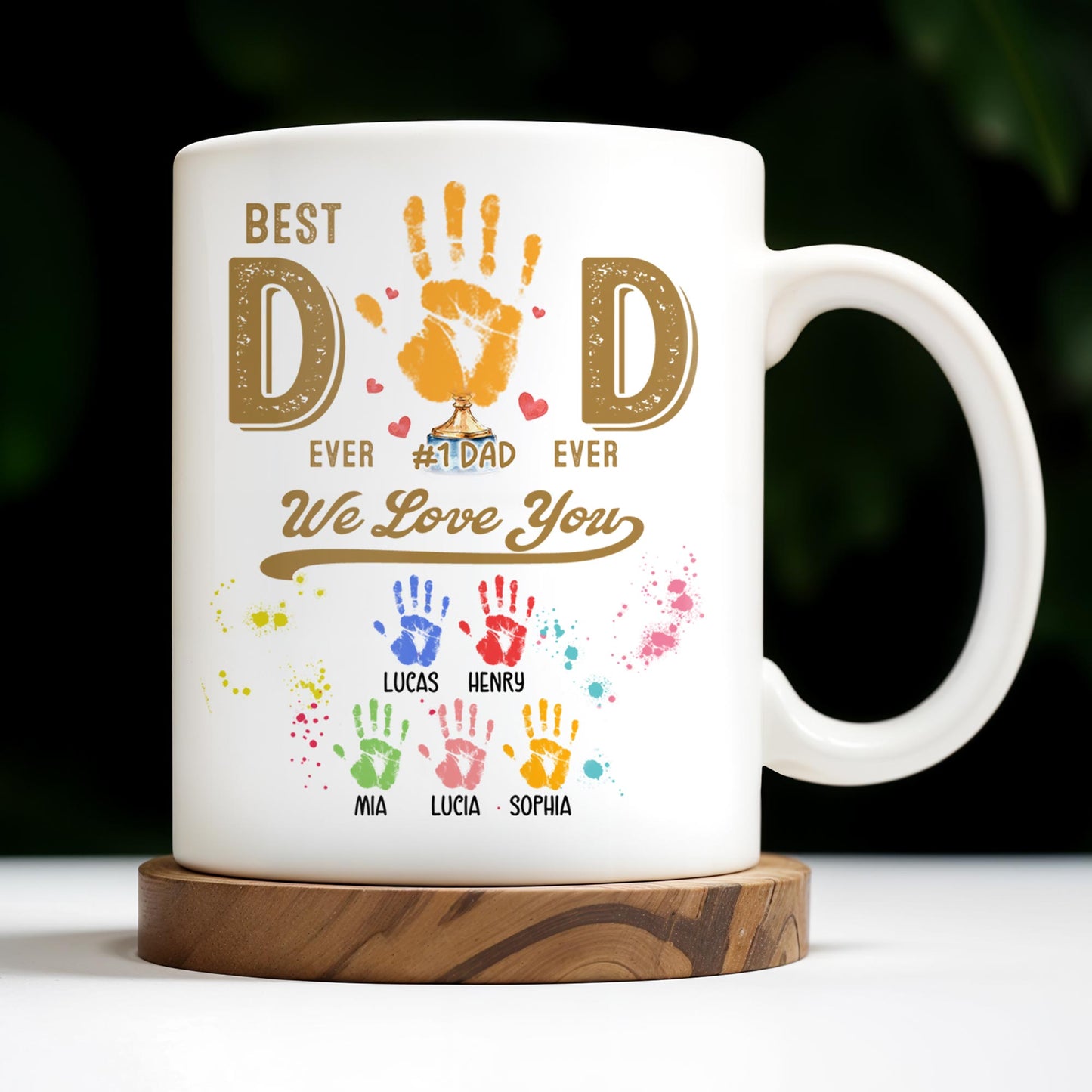 Best Dad Ever, We Love You, Hand Prints