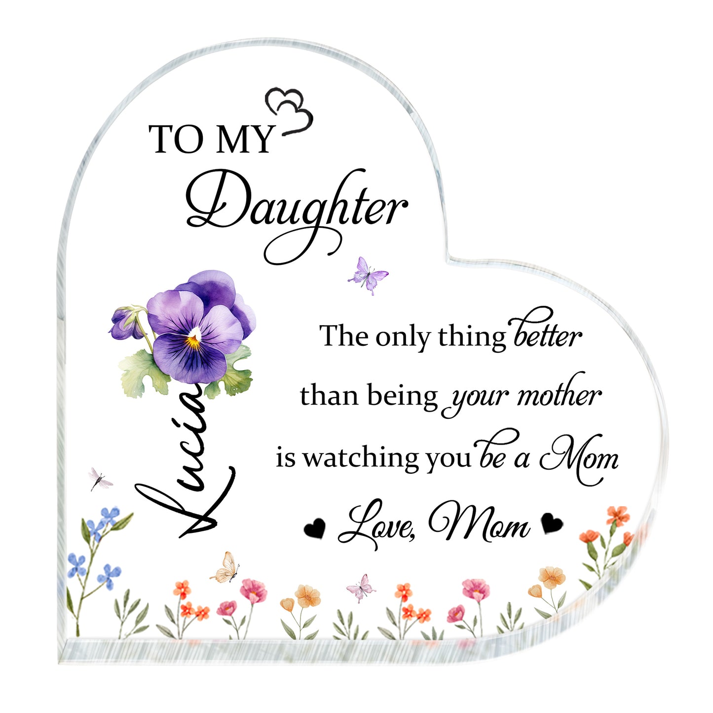 To My Daughter Love From Mom Featuring Flowers And Butterflies