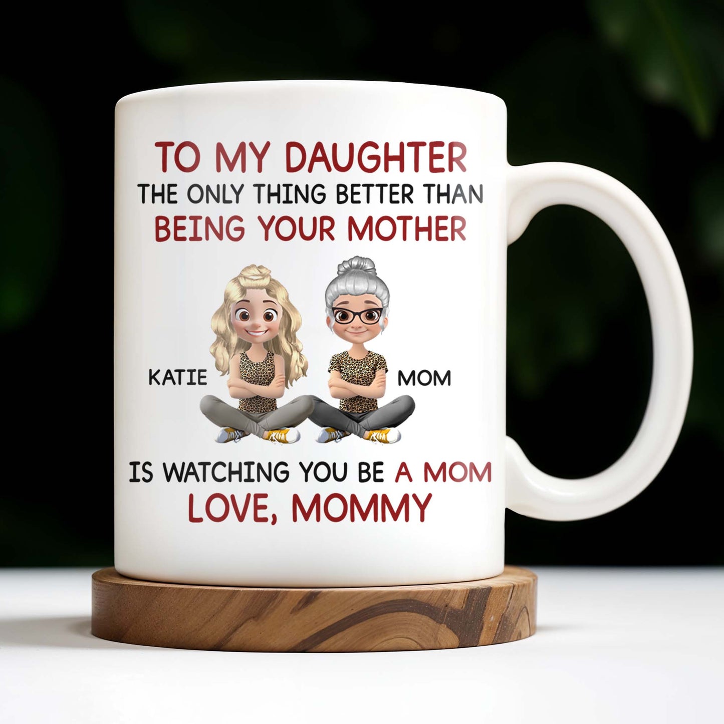 To My Daughter Watching You Be A Mom