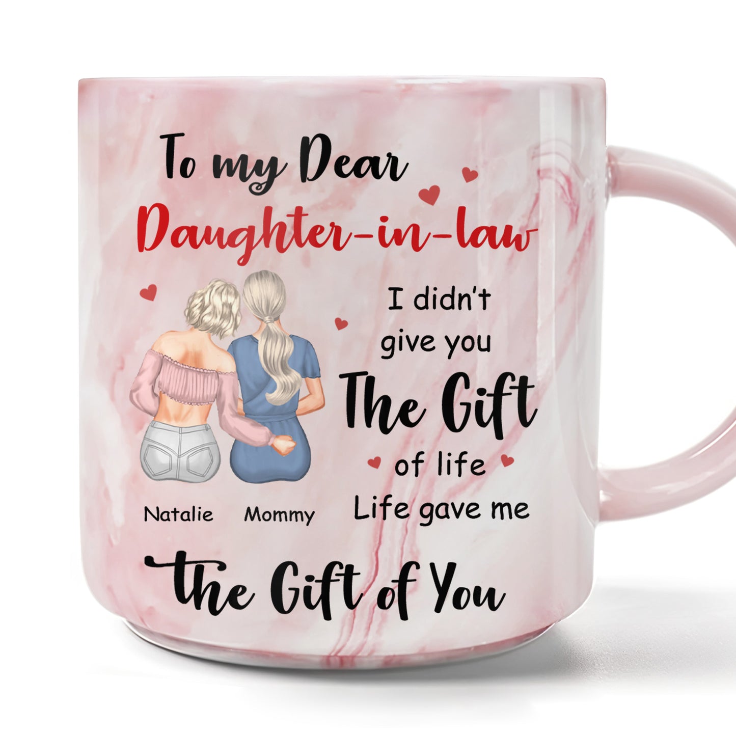Para mi querida nuera: El regalo de la vida - Taza personalizada de mármol rosa - DAU125_PMAM