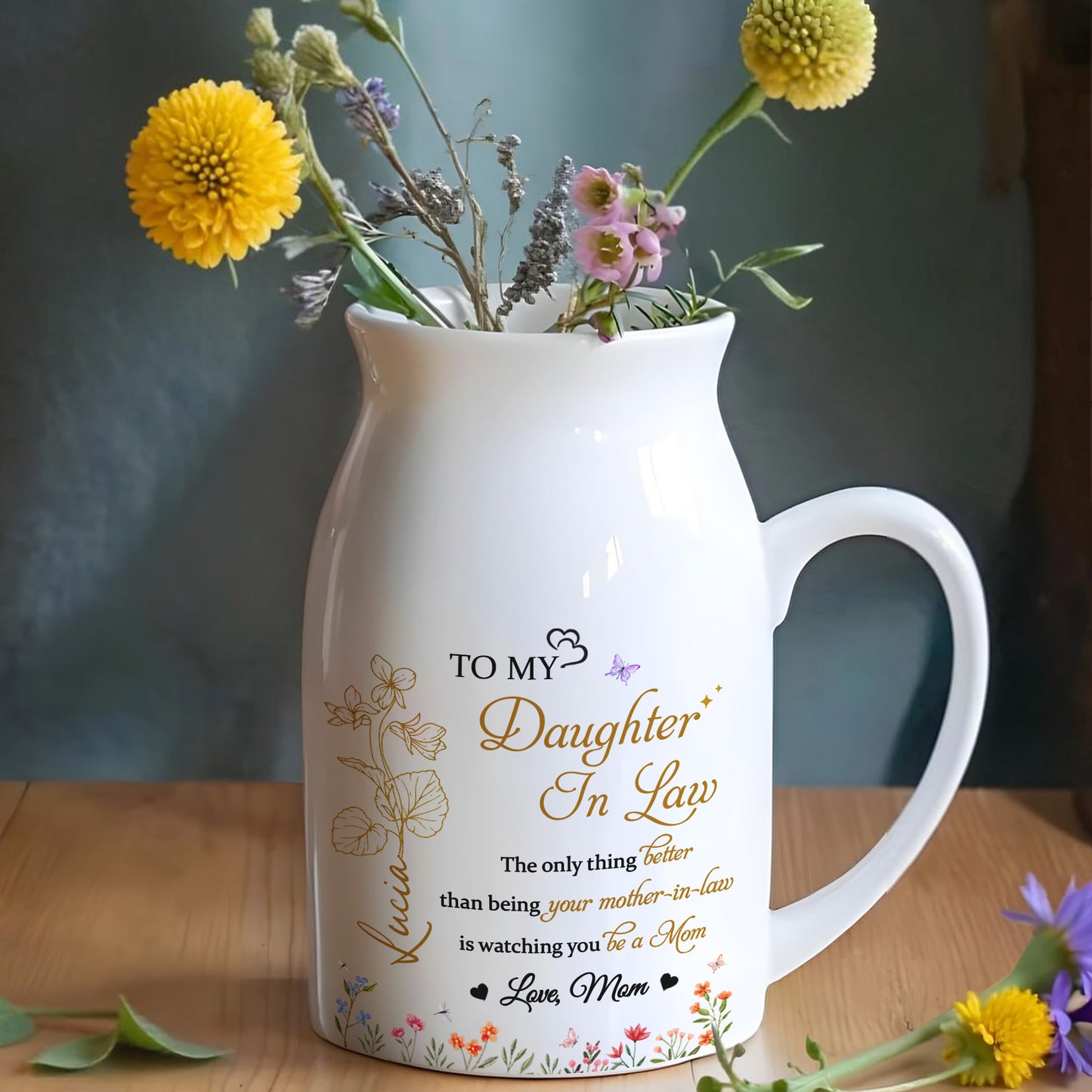 To My Daughter-In-Law, The only thing Better than being your mother-in-law, Flowers and Hearts