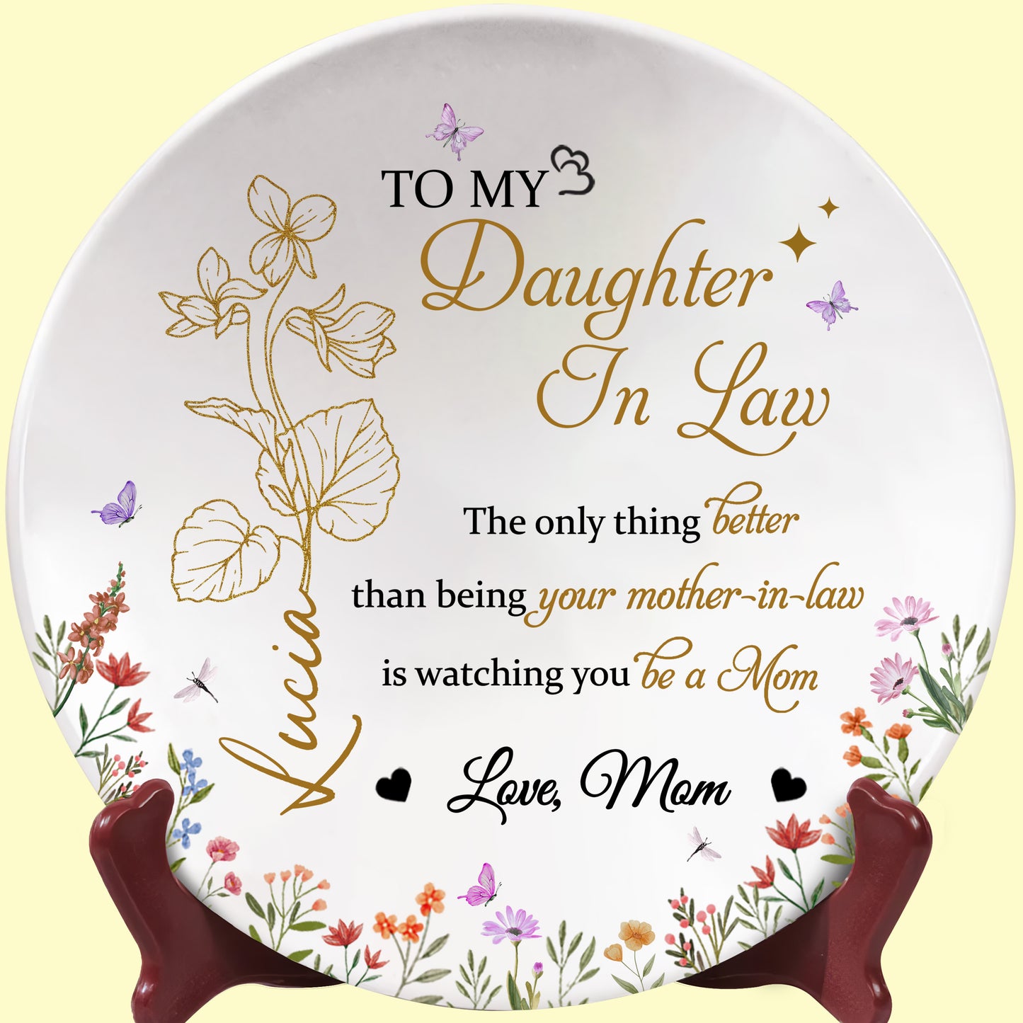 TO MY Daughter In Law, The Only Thing Better Than Being Your Mother-In-Law, Flowers And Butterflies