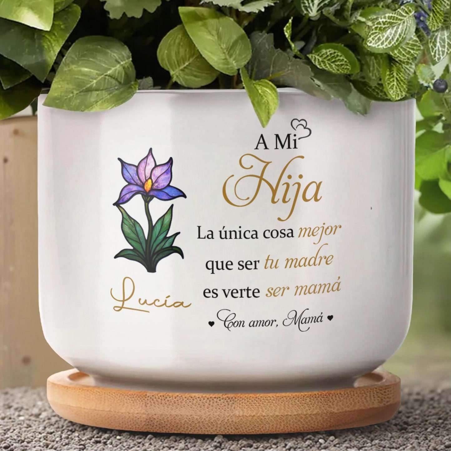 A Mi Hija, La única cosa mejor que ser tu madre es verte ser mamá, Flower