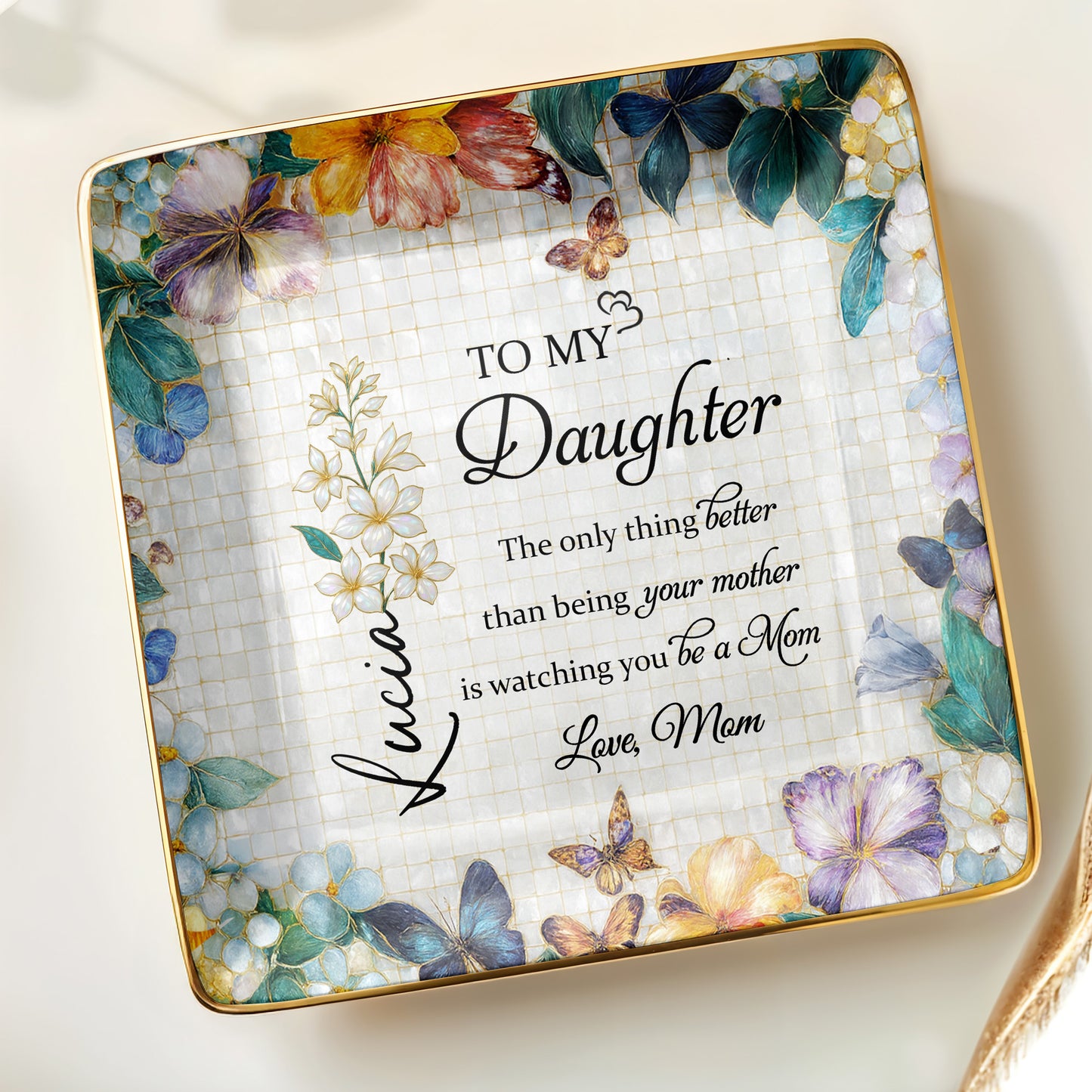 To My Daughter, Flowers And Butterflies